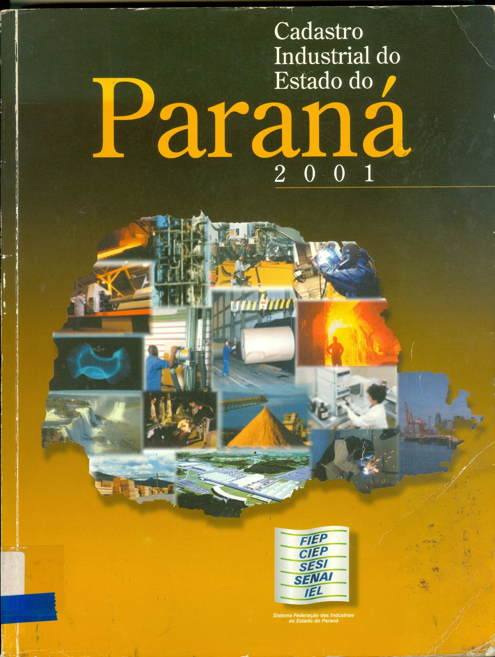CADASTRO INDUSTRIAL DO ESTADO DO PARANÁ - 2001