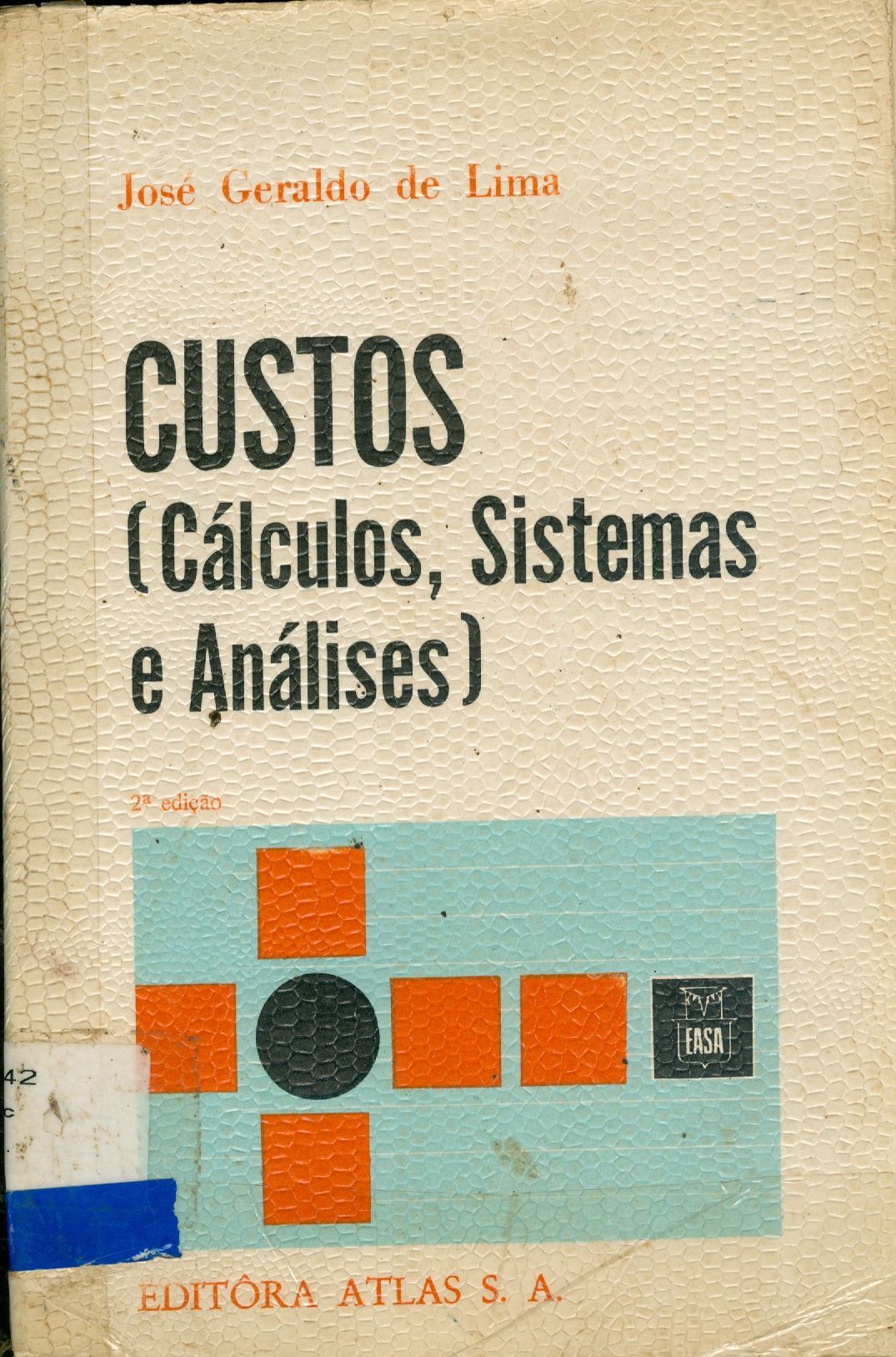 CUSTOS (CÁLCULOS, SISTEMAS E ANÁLISES)