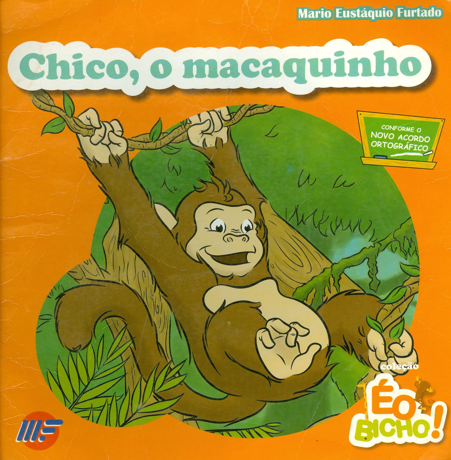 CHICO, O MACAQUINHO