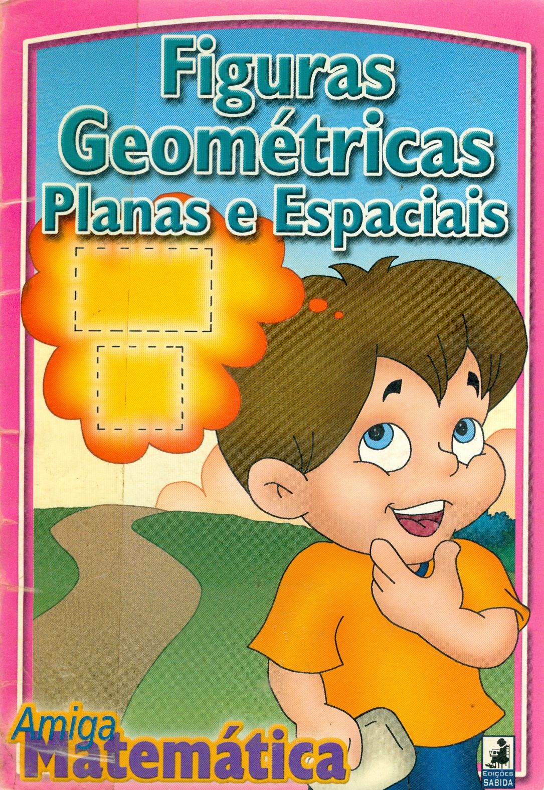 FIGURAS GEOMÉTRICAS PLANAS E ESPACIAIS