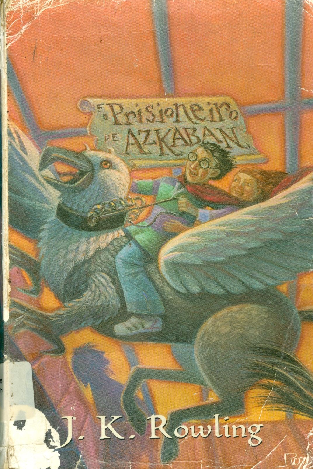 HARRY POTTER E O PRISIONEIRO DE AZKABAN