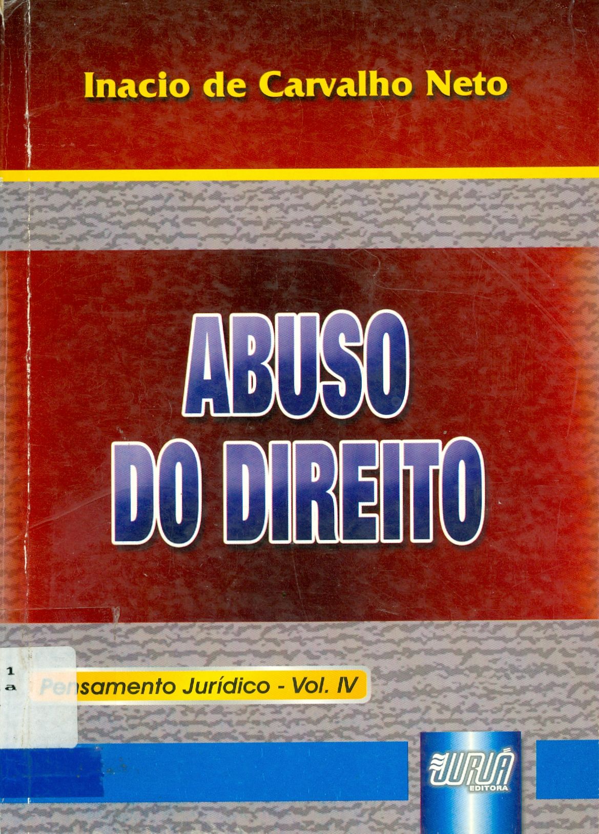 ABUSO DO DIREITO