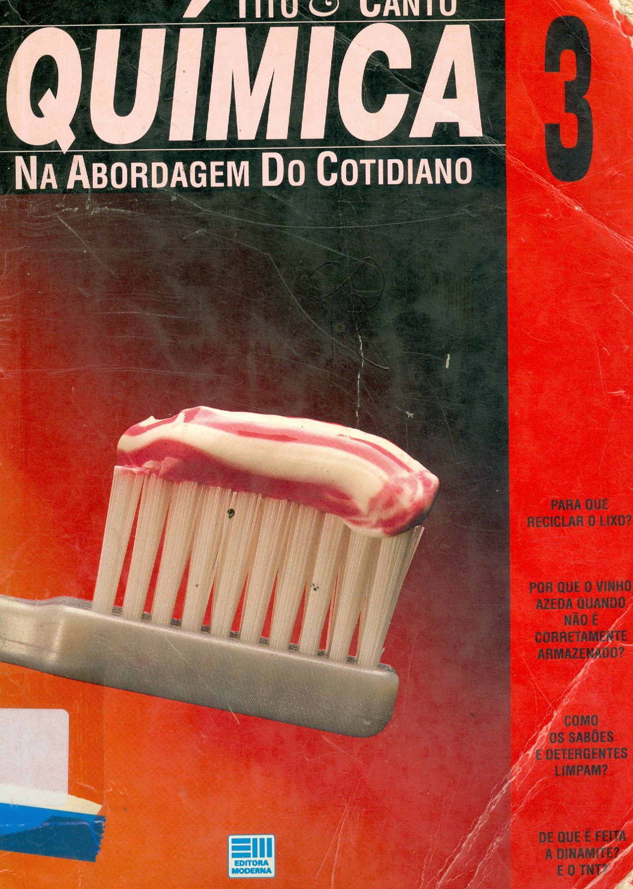 QUÍMICA: NA ABORDAGEM DO COTIDIANO - V. 3