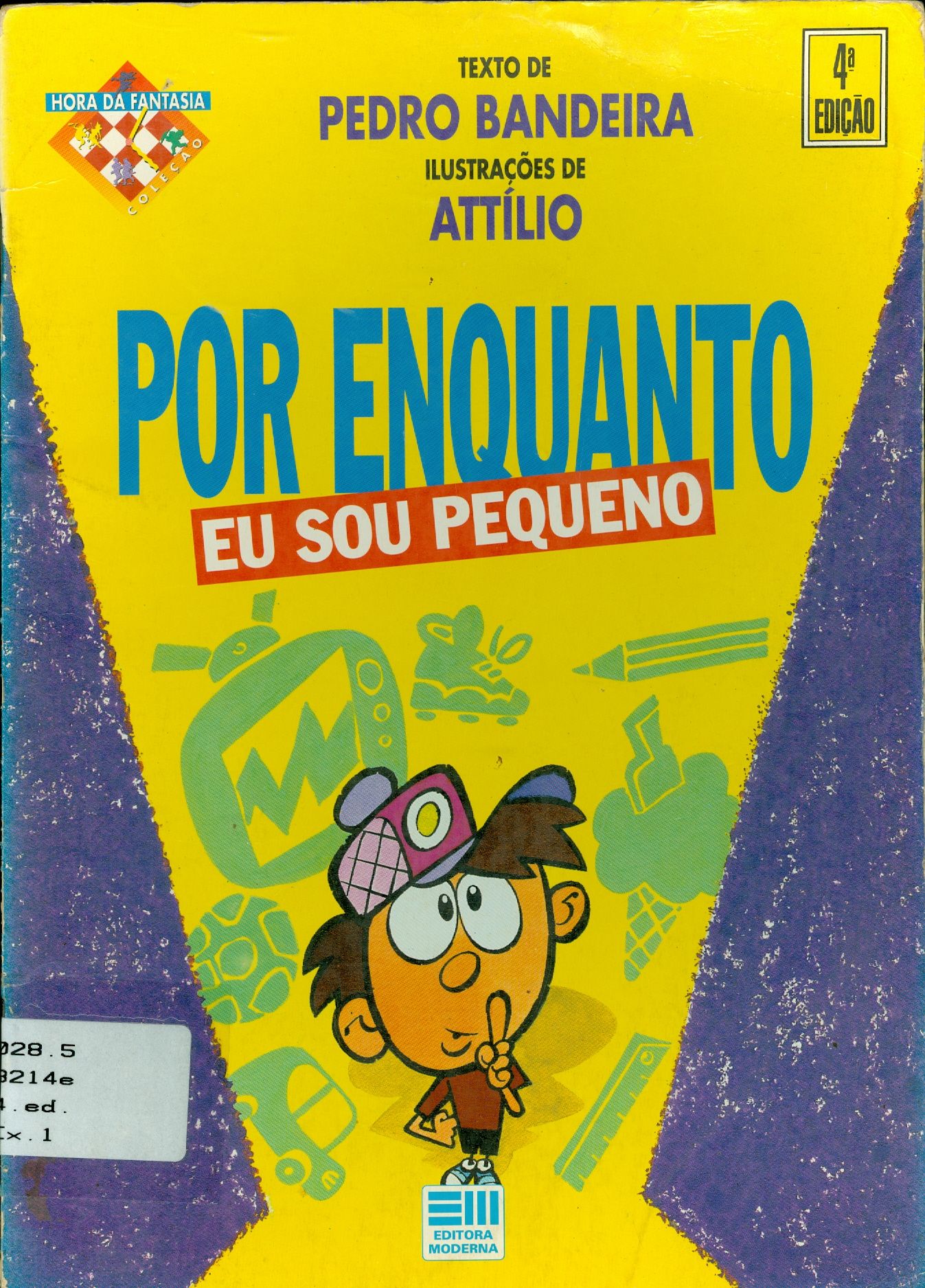 POR ENQUANTO EU SOU PEQUENO 