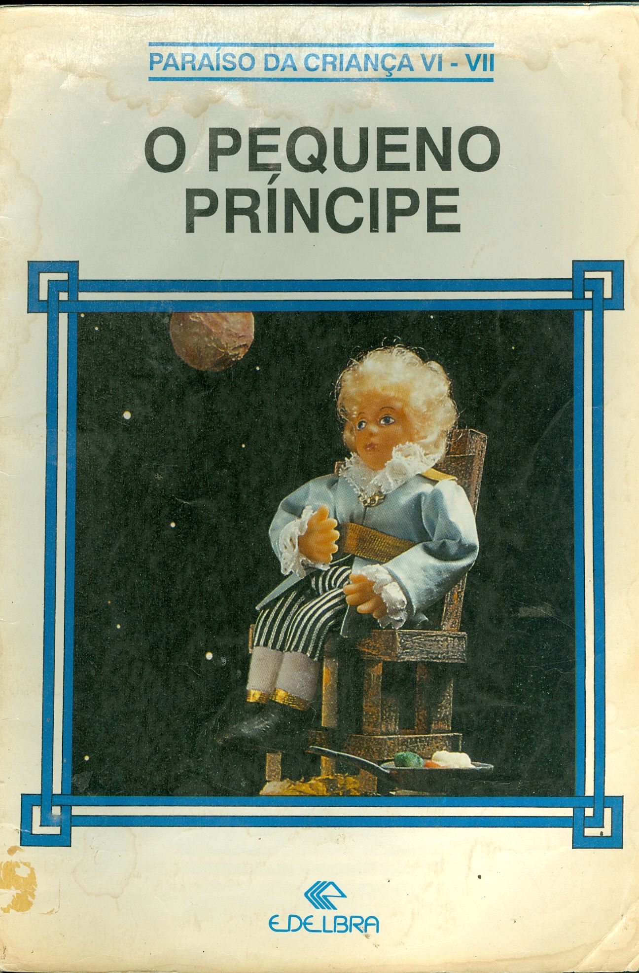 O PEQUENO PRÍNCIPE