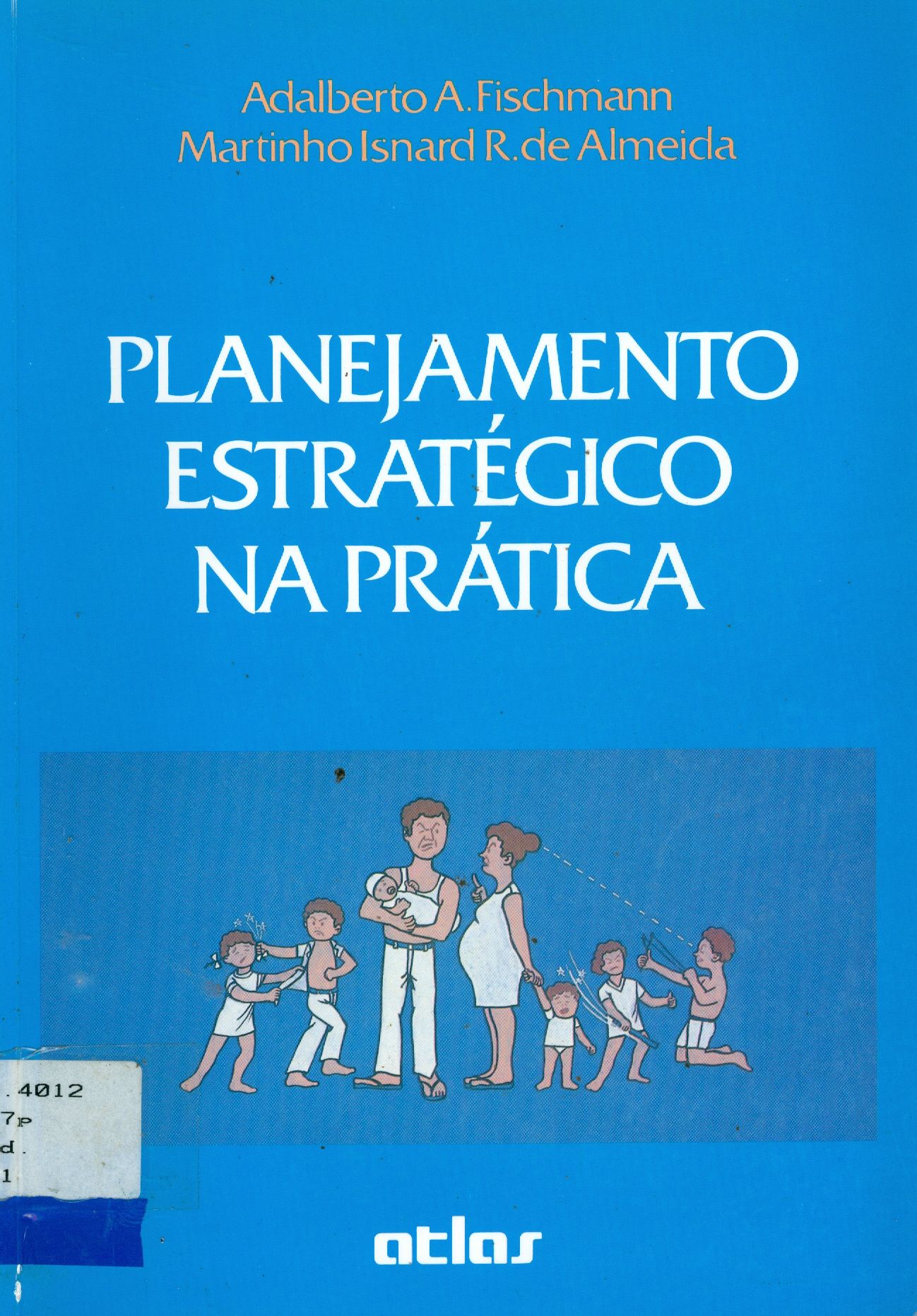 PLANEJAMENTO ESTRATÉGICO NA PRÁTICA 