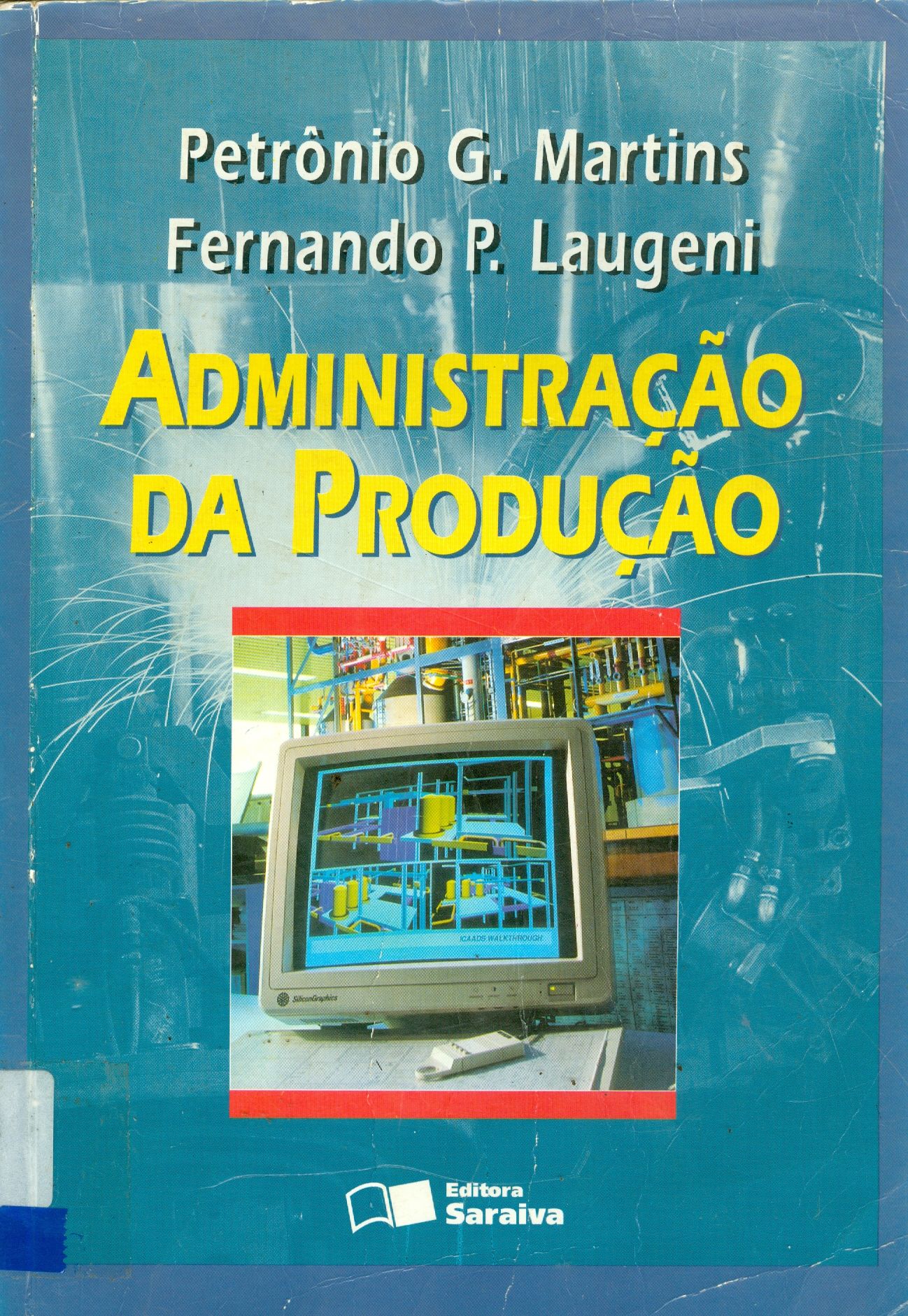 ADMINISTRAÇÃO DA PRODUÇÃO