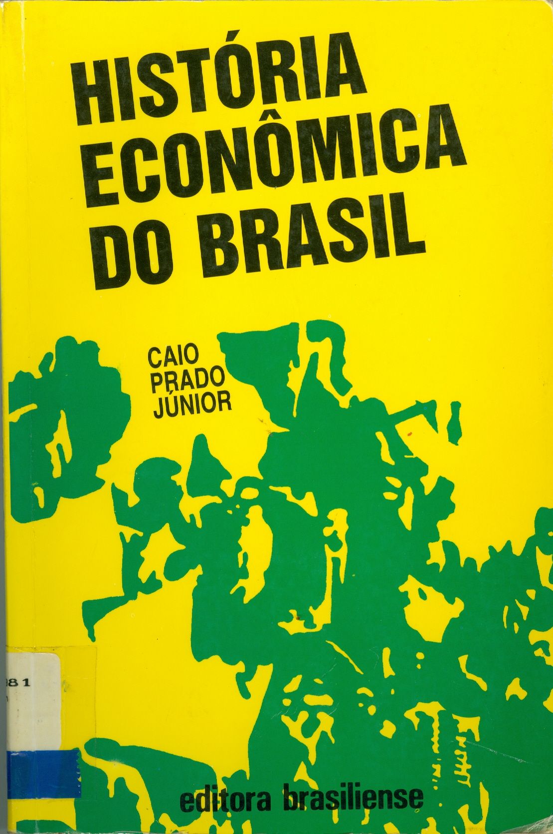 HISTÓRIA ECONÔMICA DO BRASIL 
