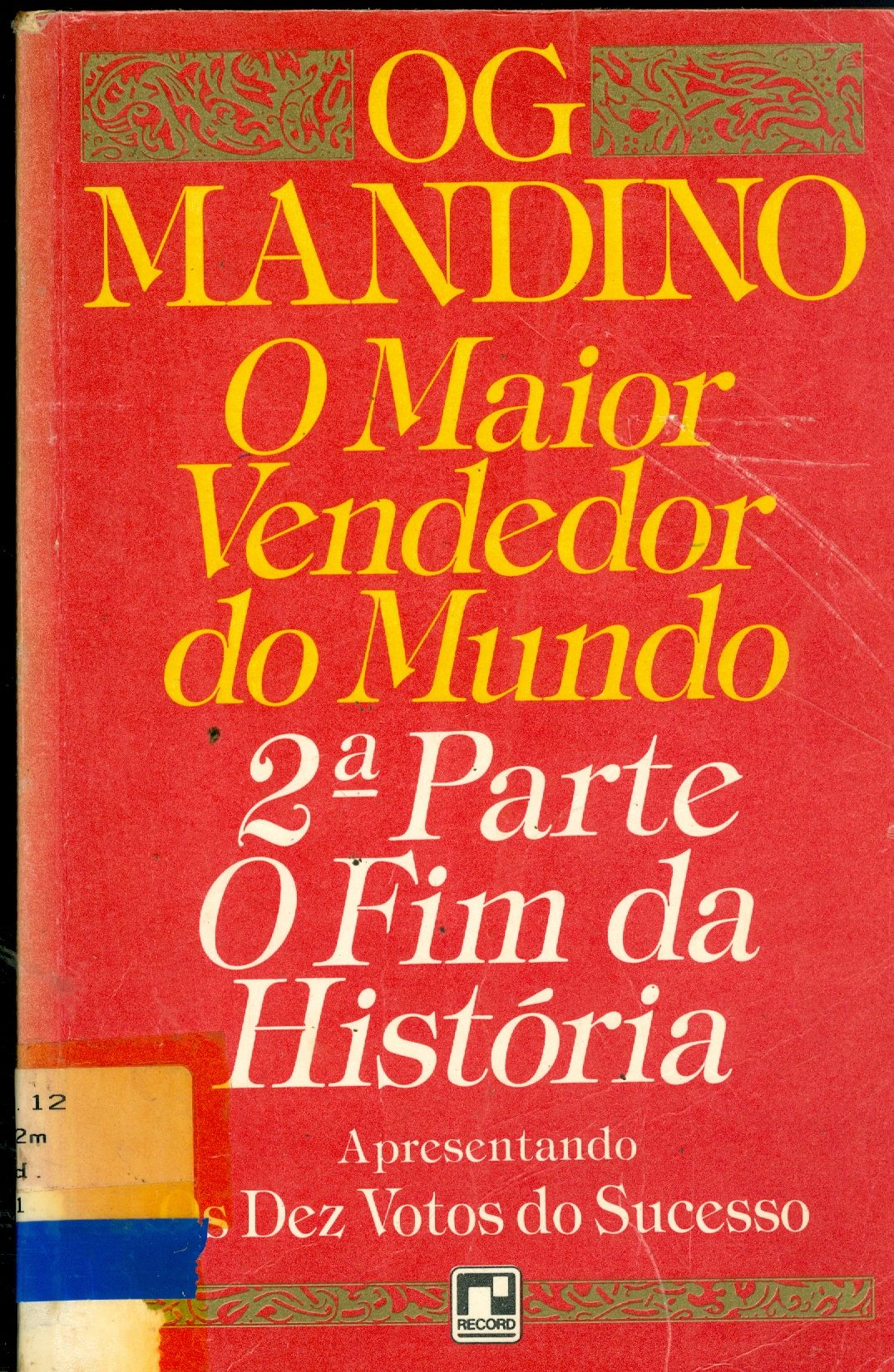 O MAIOR VENDEDOR DO MUNDO - PARTE 2 : O FIM DA HISTÓRIA