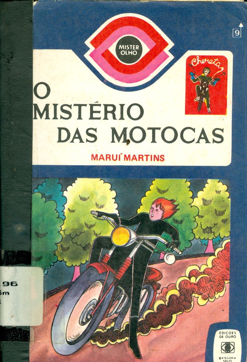 O MISTÉRIO DAS MOTOCAS