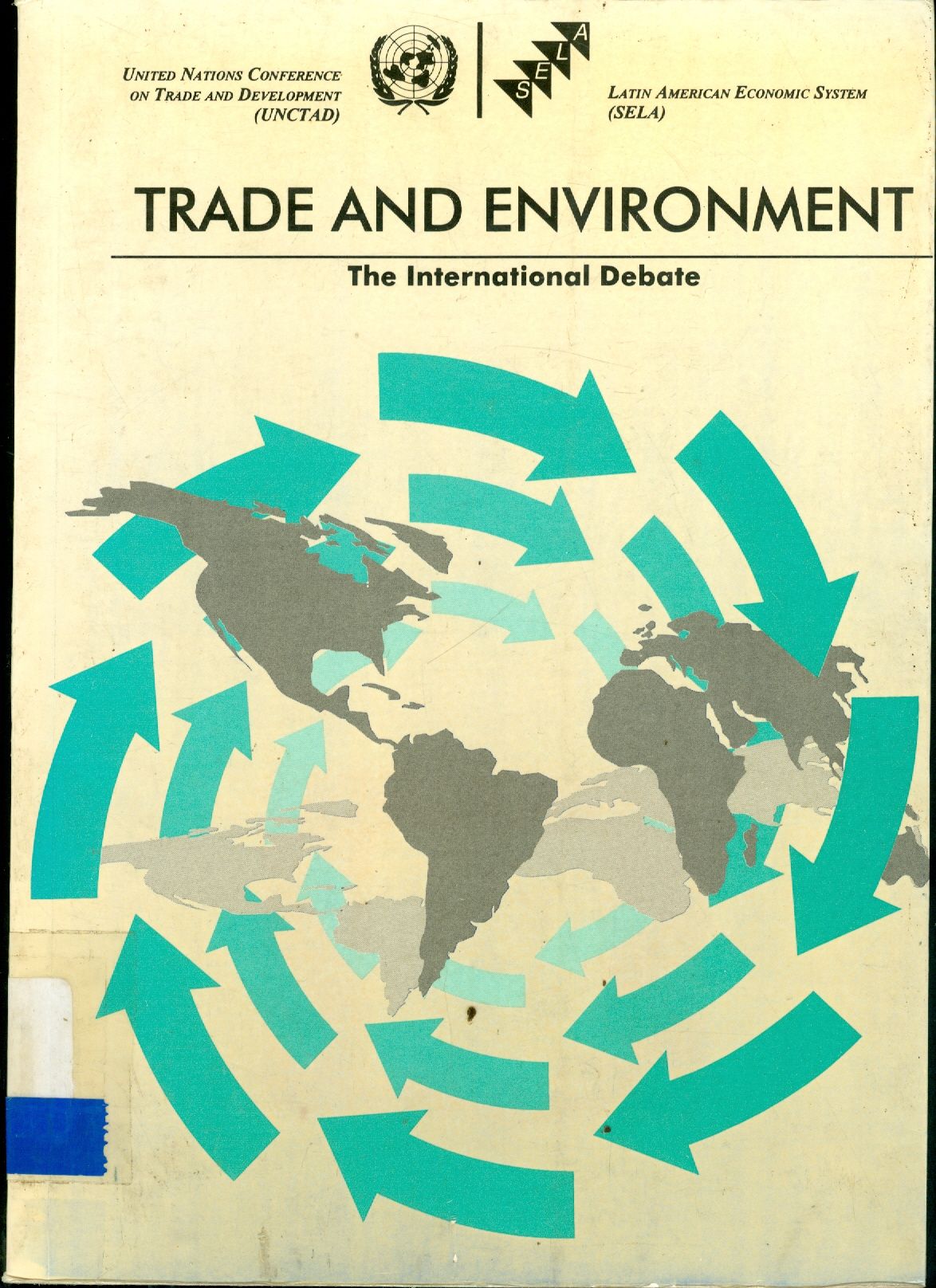 TRADE AND ENVIRONMENT: THE INTEANTIONAL DEBATE