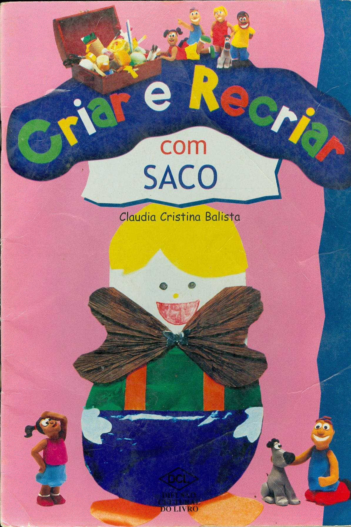 CRIAR E RECRIAR COM SACO - COLEÇÃO