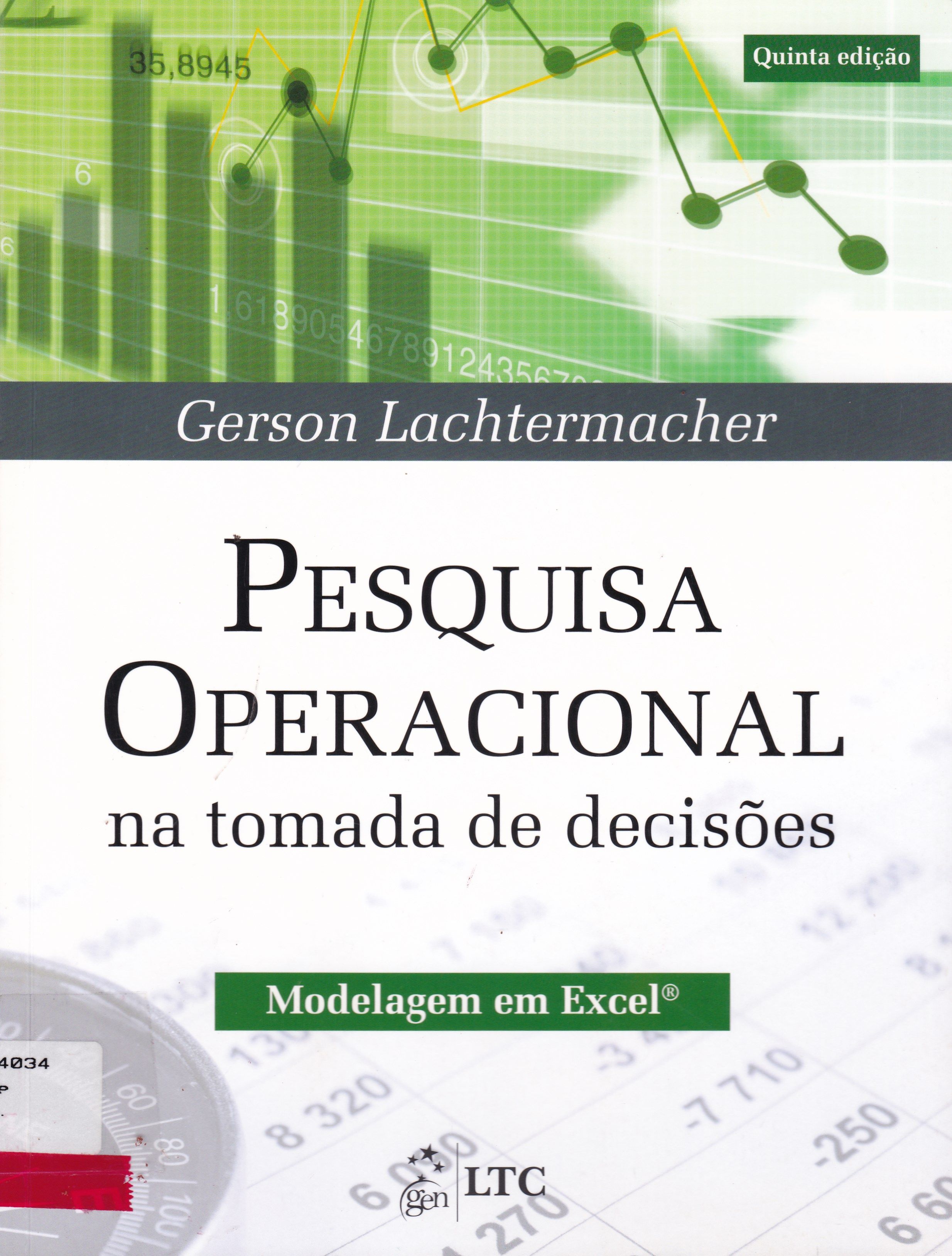 PESQUISA OPERACIONAL NA TOMADA DE DECISÕES: MODELAGEM EM EXCEL