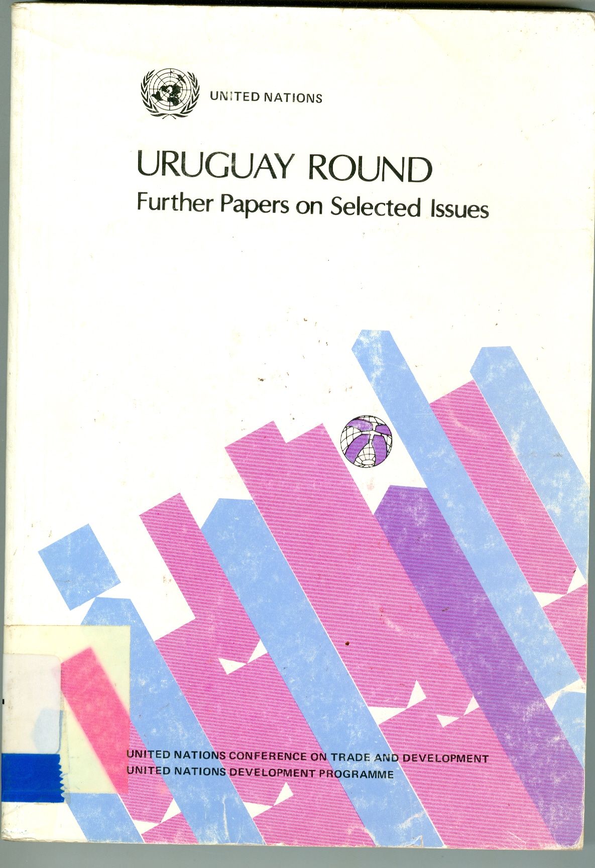 URUGUAY ROUND: FURTHER PAPERS ON SELECTED ISSUES