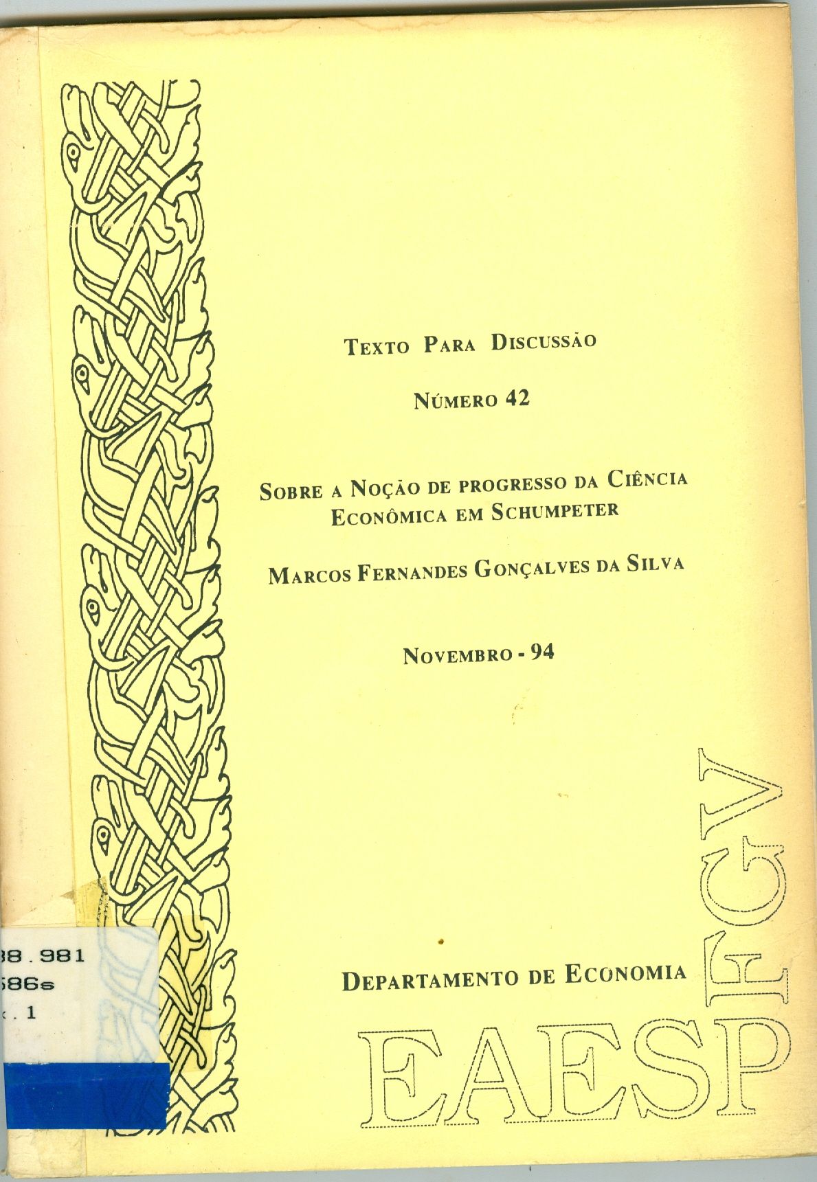 SOBRE A NOÇÃO DE PROGRESSO DA CIÊNCIA ECONÔMICA EM SCHUMPETER