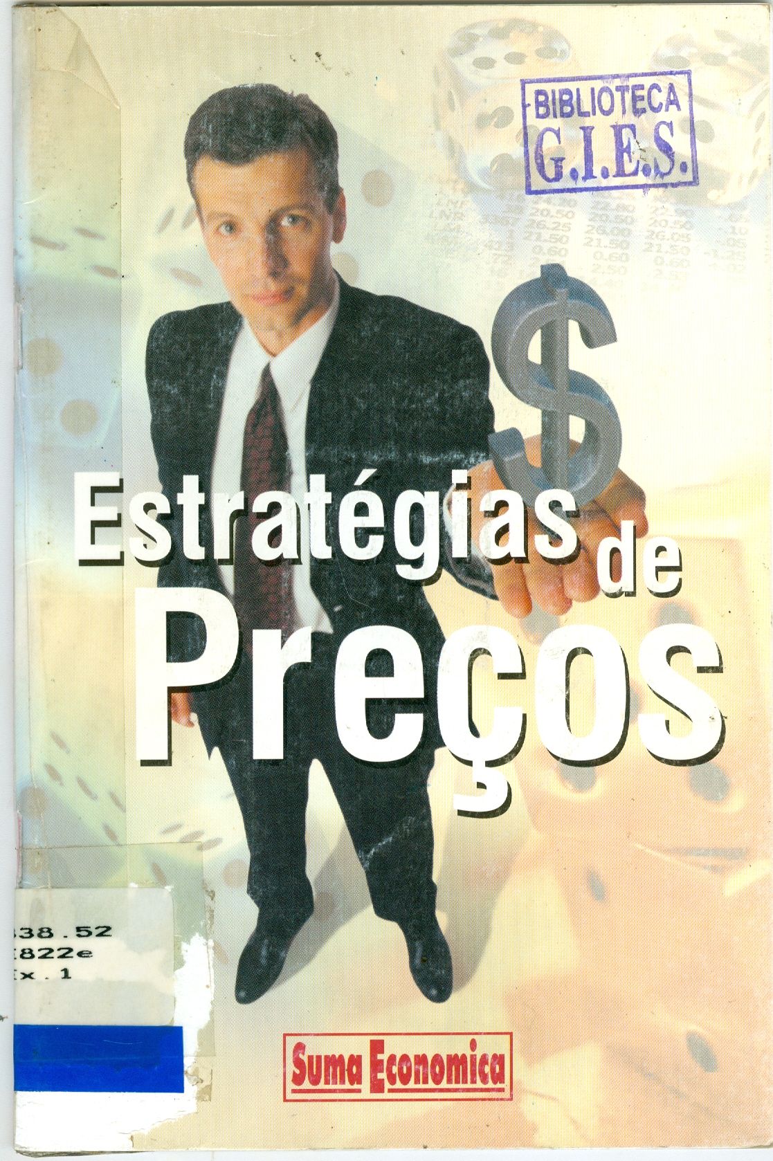 ESTRATÉGIAS DE PREÇOS: SEUS FUTUROS E NOVOS NEGÓCIOS