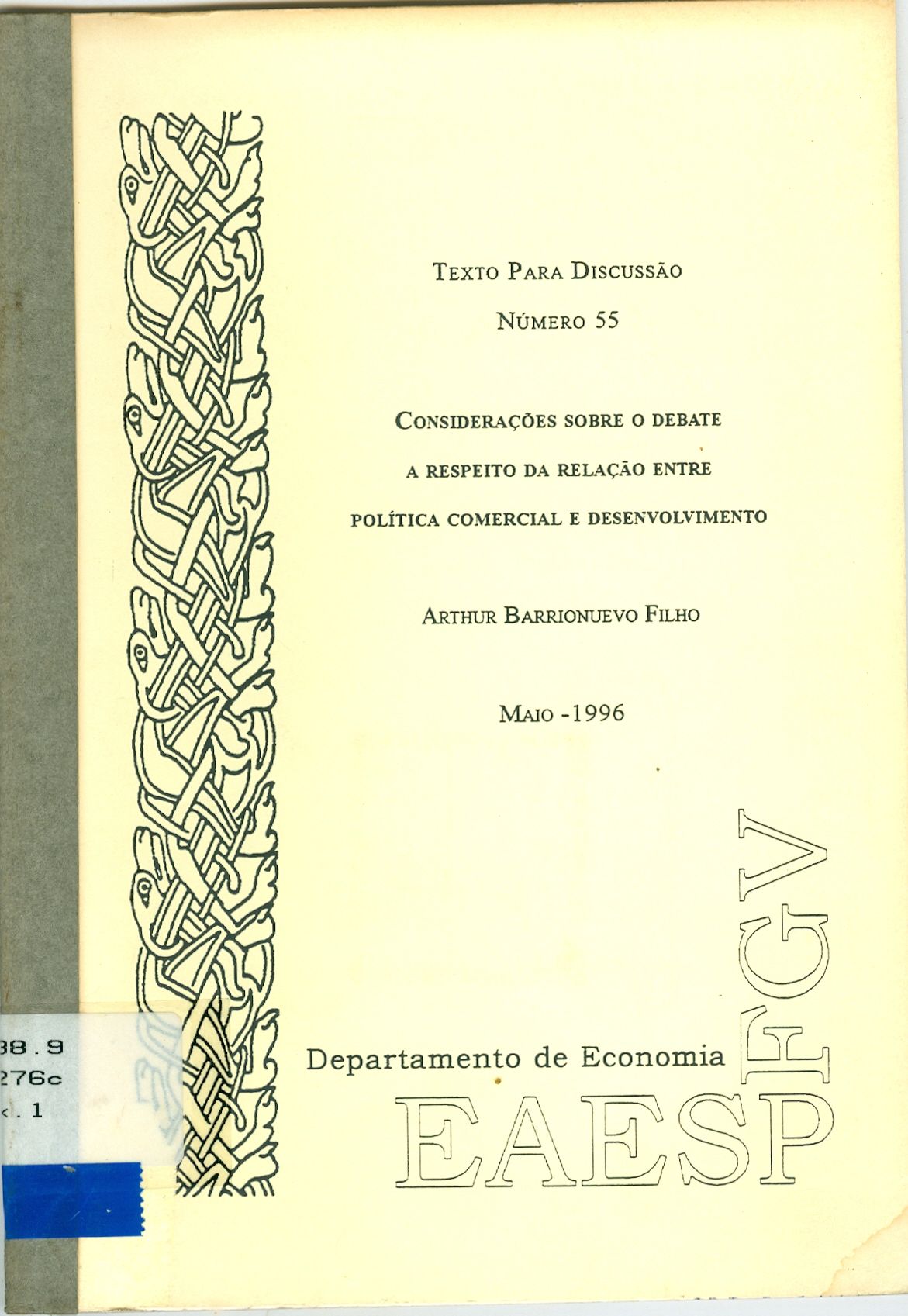 CONSIDERAÇÕES SOBRE O DEBATE A RESPEITO DA REALÇÃO ENTRE POLÍTICA COMERCIAL E DESENVOLVIMENTO