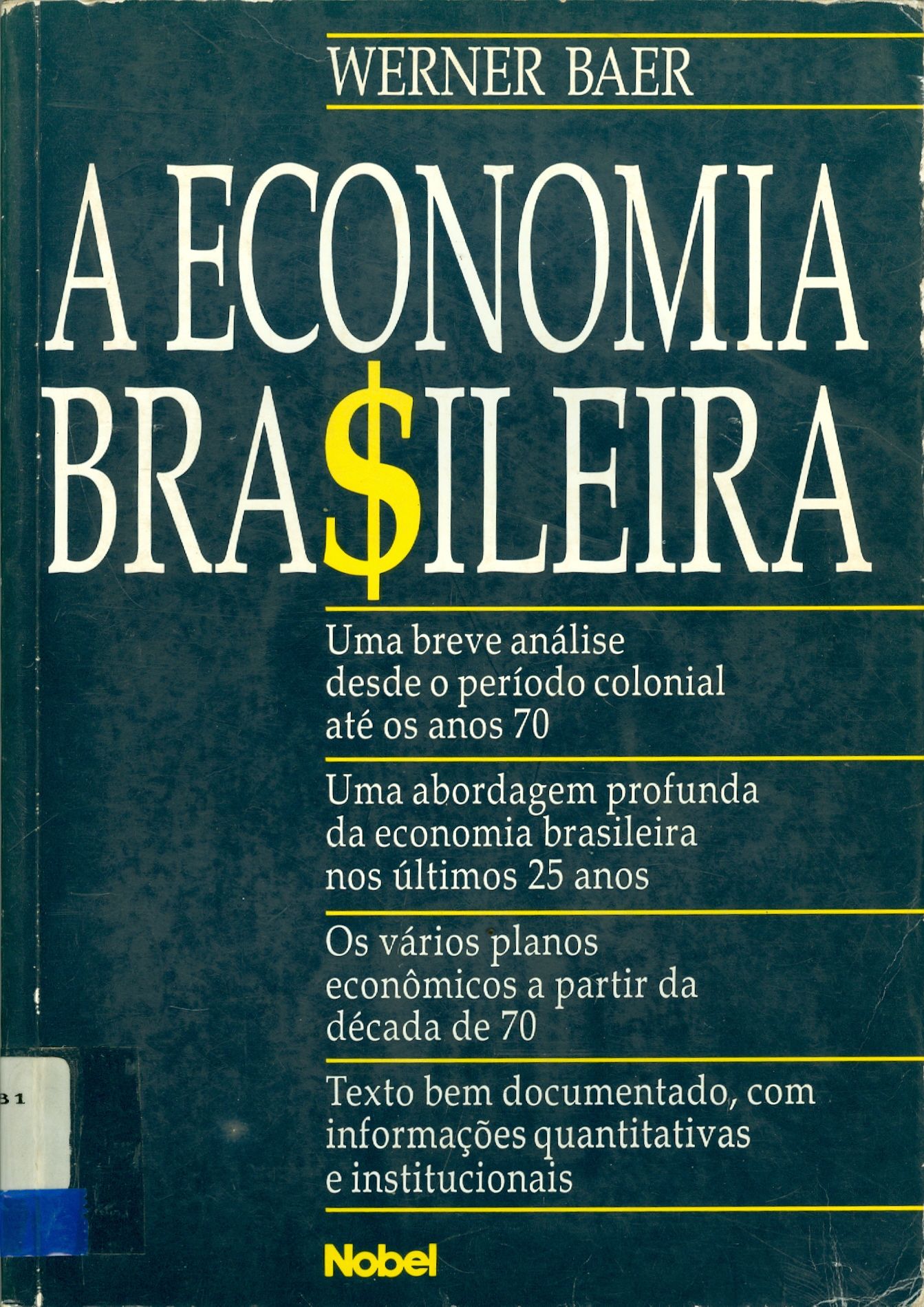 A ECONOMIA BRASILEIRA