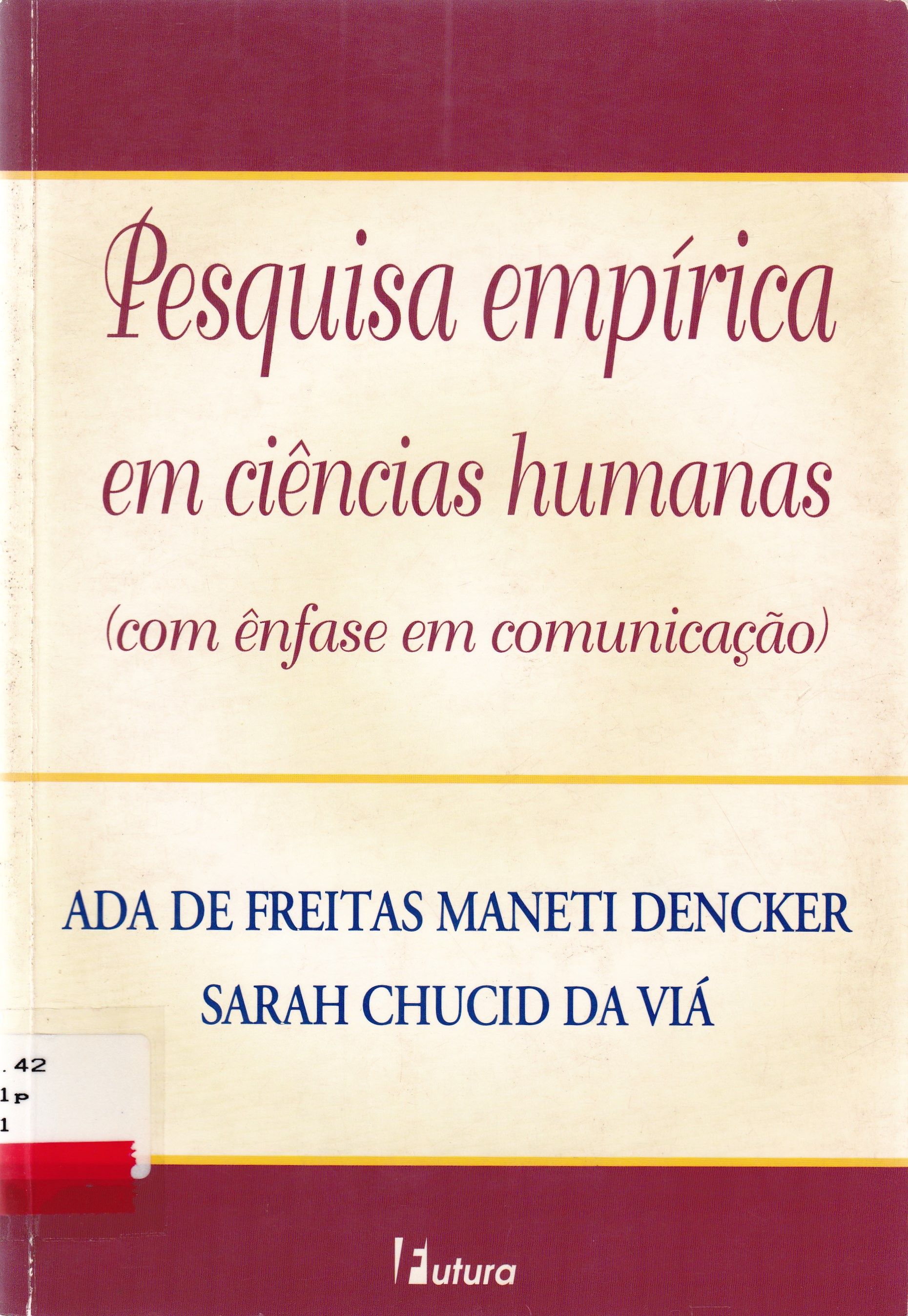 PESQUISA EMPÍRICA EM CIÊNCIAS HUMANAS (COM ÊNFASE EM COMUNICAÇÃO)