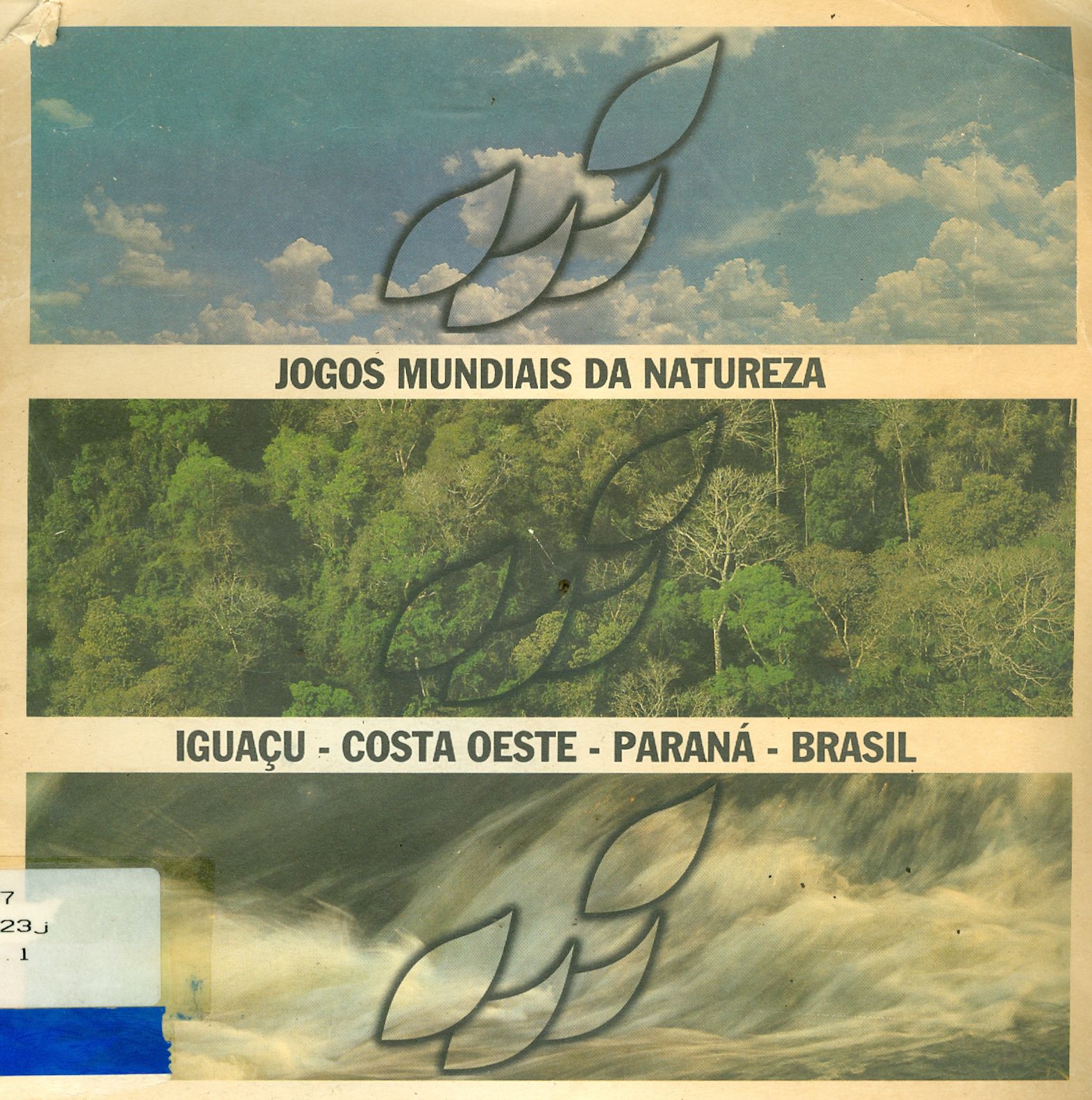 JOGOS MUNDIAIS DA NATUREZA: IGUAÇU, COSTA OESTE, PARANÁ, BRASIL