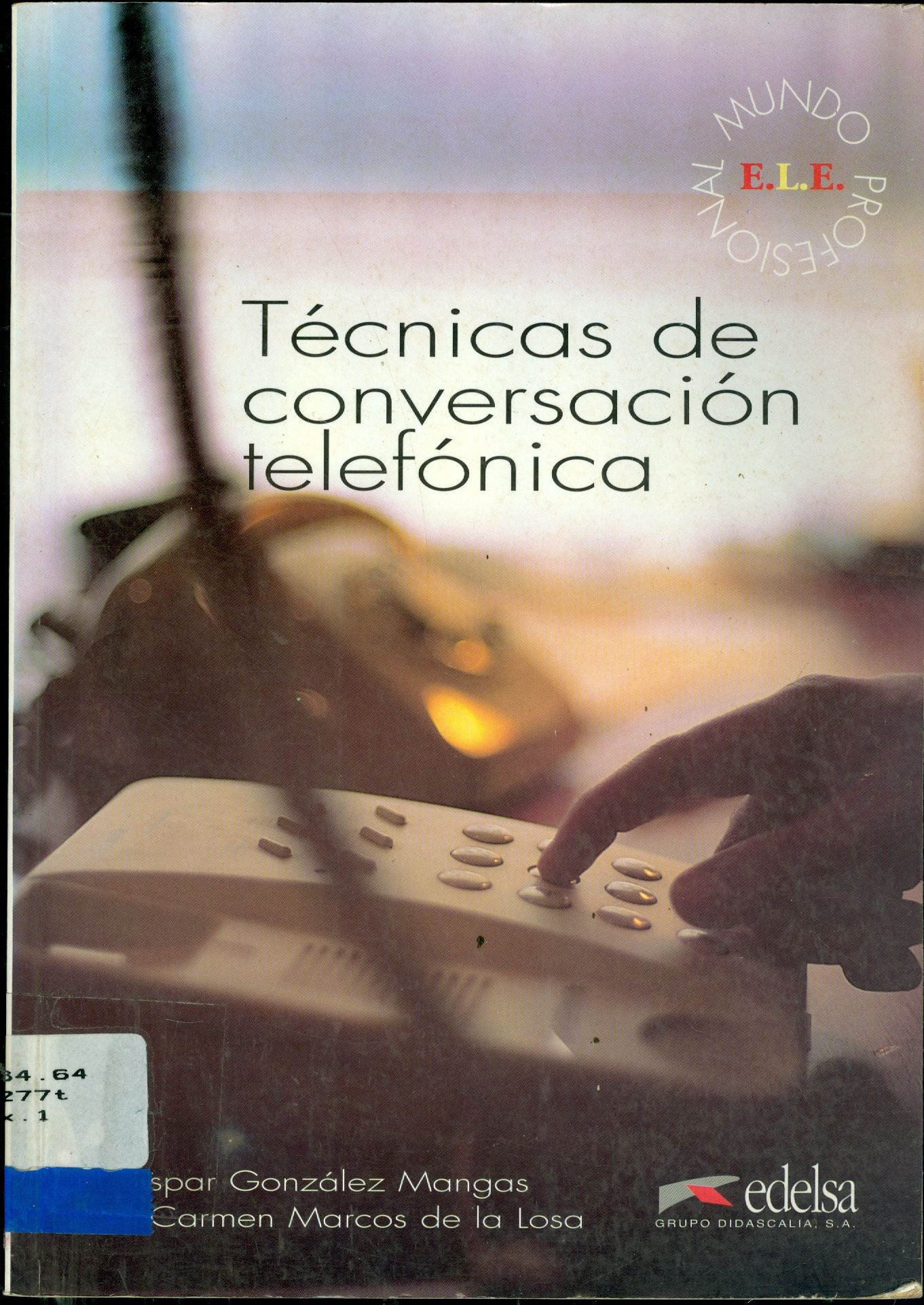 TÉCNICAS DE CONVERSACION TELEFÔNICA 