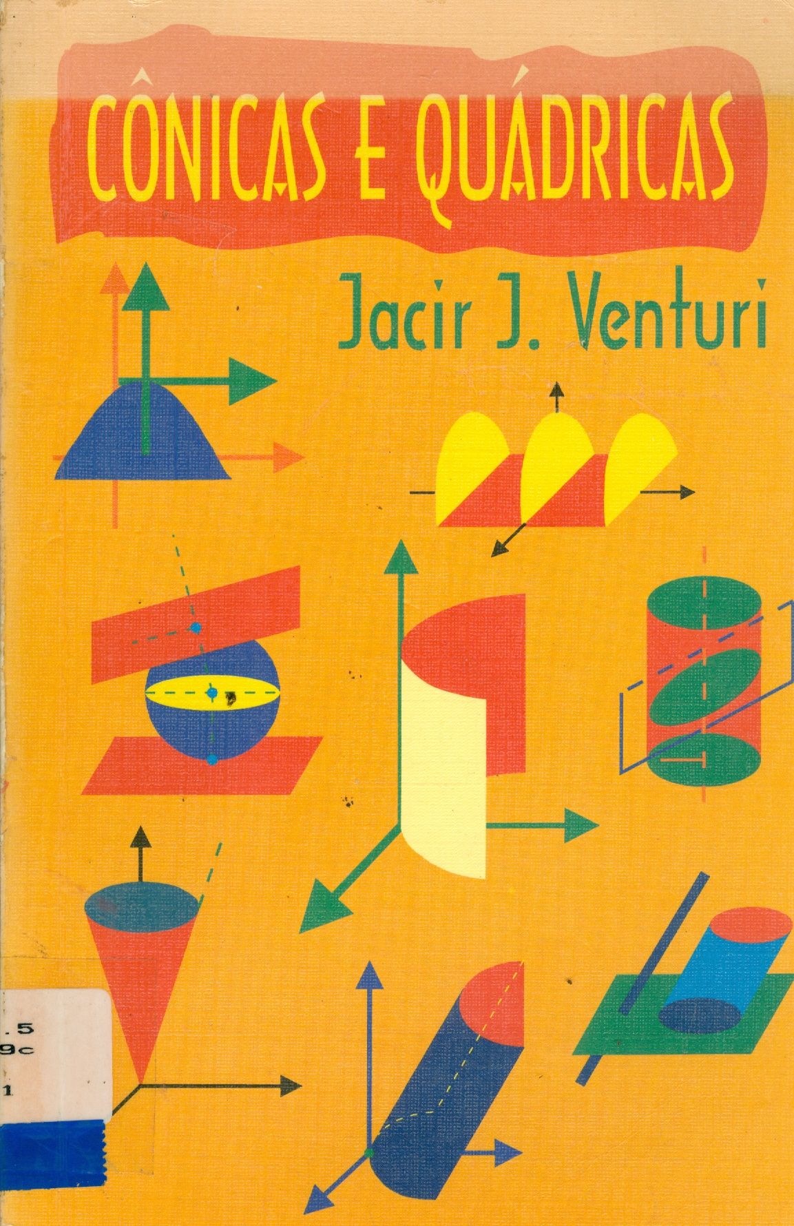 CÔNICAS E QUÁDRICAS 