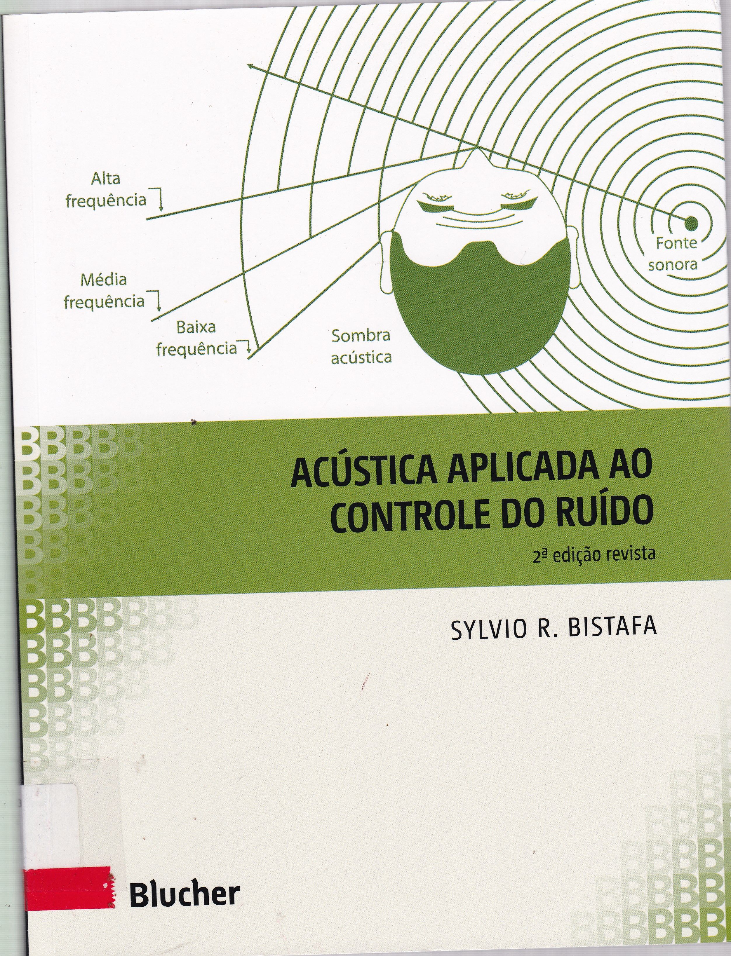 ACÚSTICA APLICADA AO CONTROLE DE RUÍDO