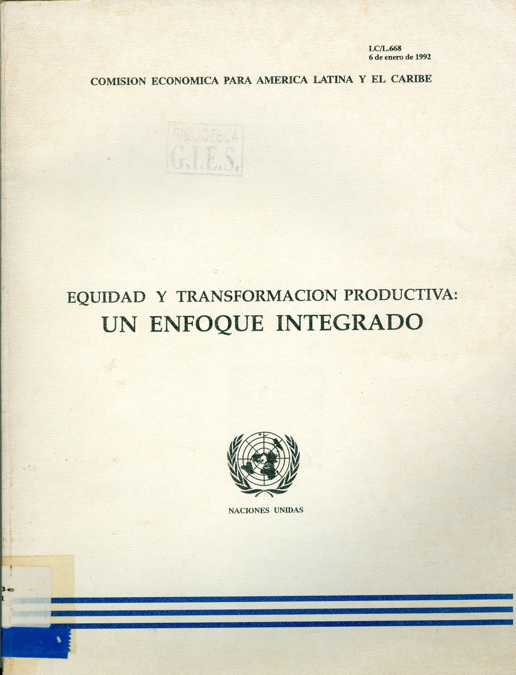 EQUIDAD Y TRANSFORMACIÓN PRODUCTIVA: UN ENFOQUE INTEGRADO