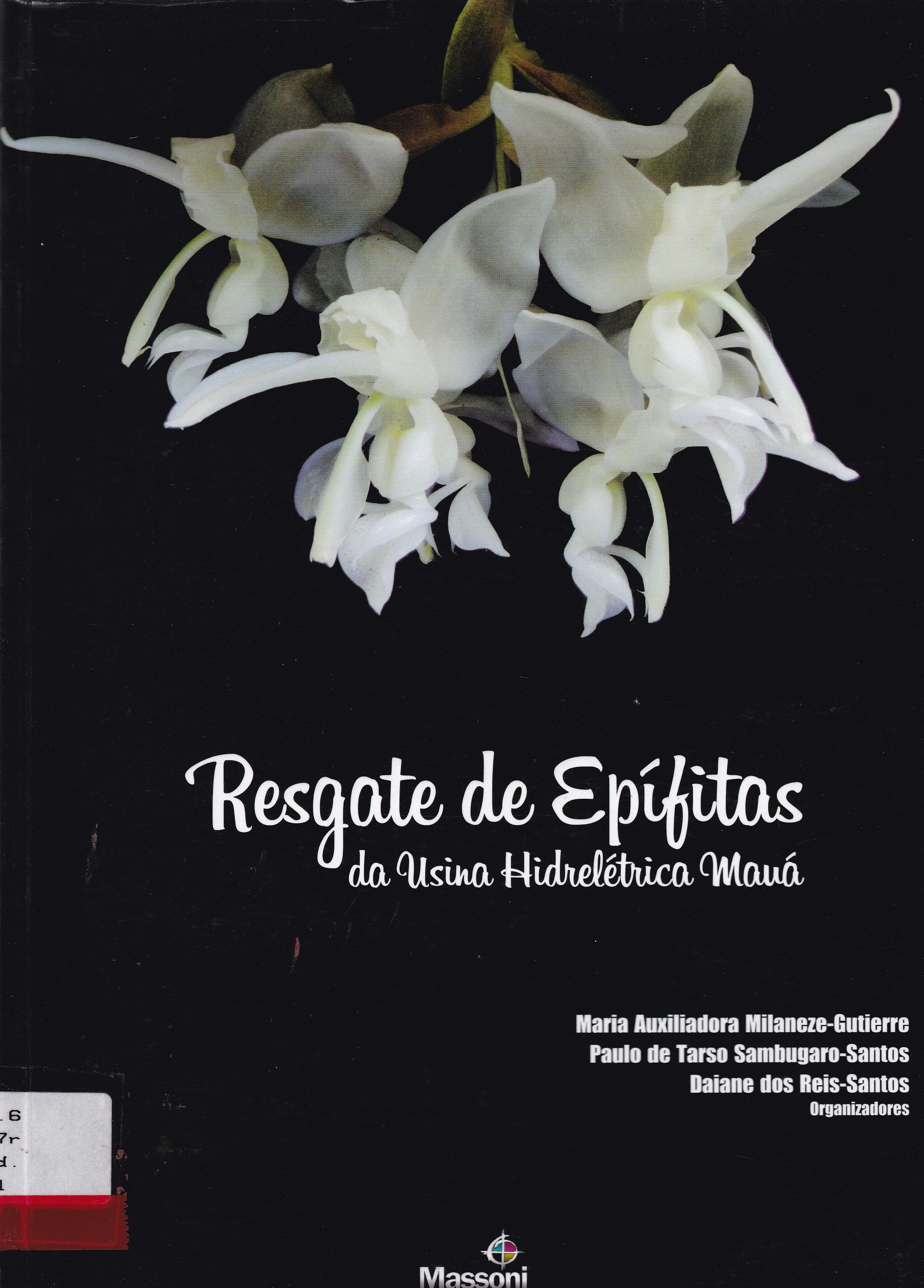 RESGATE DE EPÍFITAS DA USINA HIDRELÉTRICA DE MAUÁ