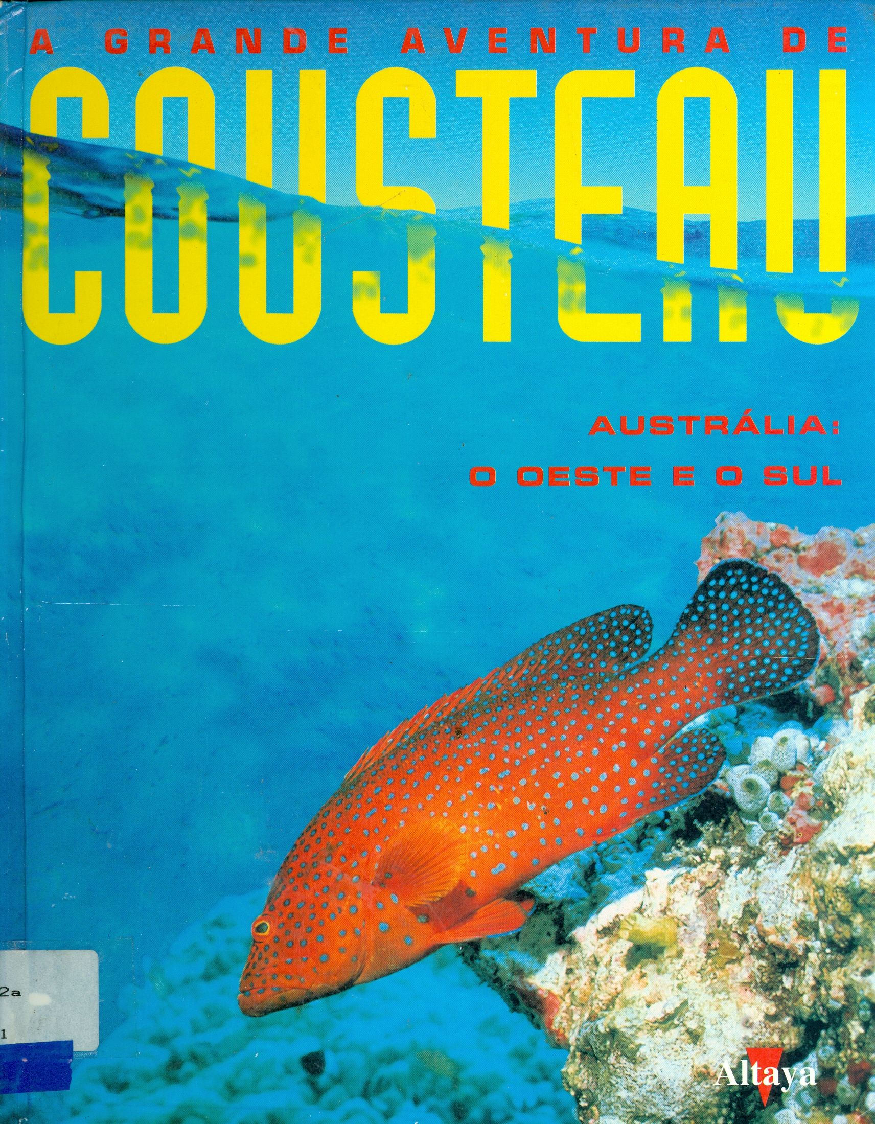 AUSTRÁLIA: O OESTE E O SUL - V. 9