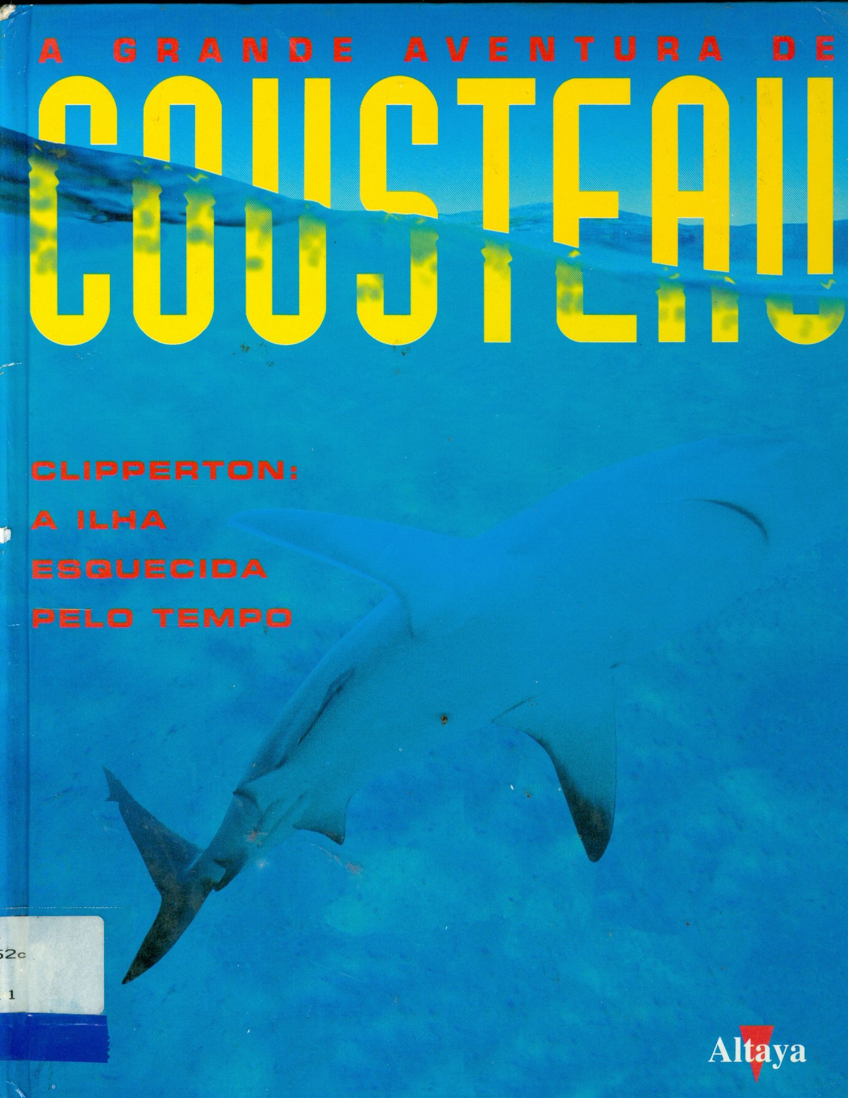 CLIPPERTON: A ILHA ESQUECIDA PELO TEMPO - V. 4