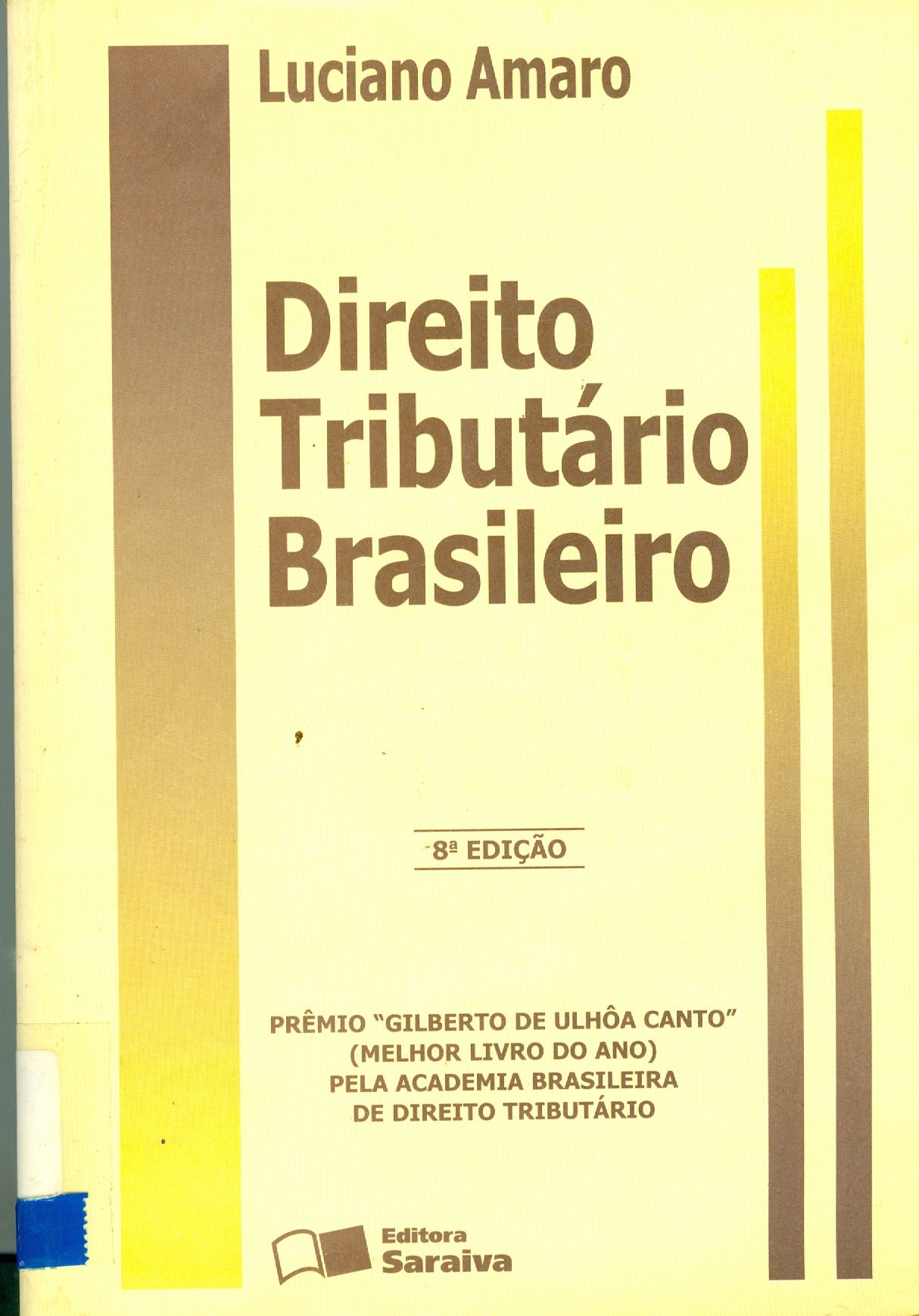 DIREITO TRIBUTÁRIO BRASILEIRO 