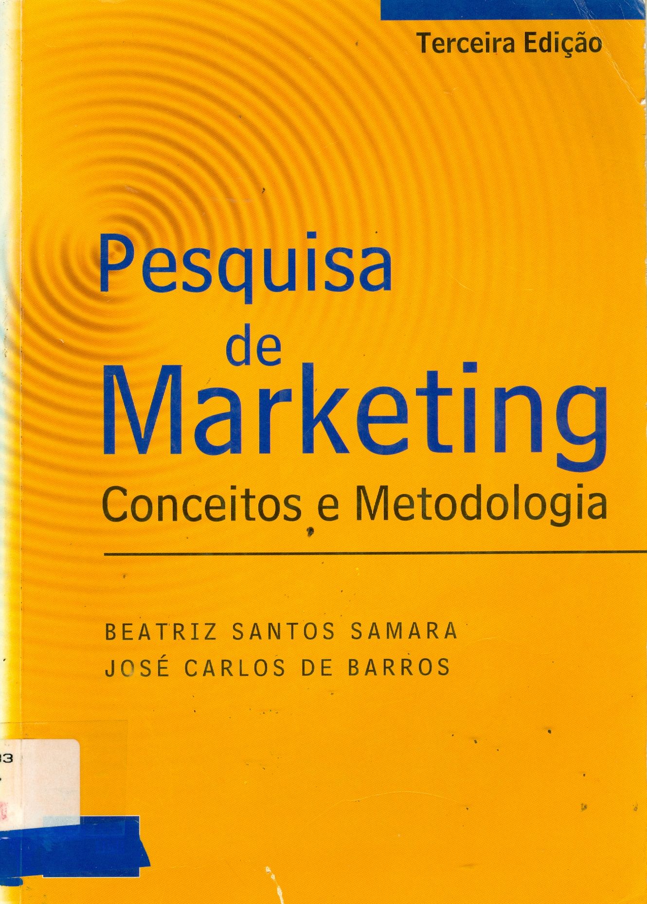 PESQUISA DE MARKETING: CONCEITOS E METODOLOGIA 