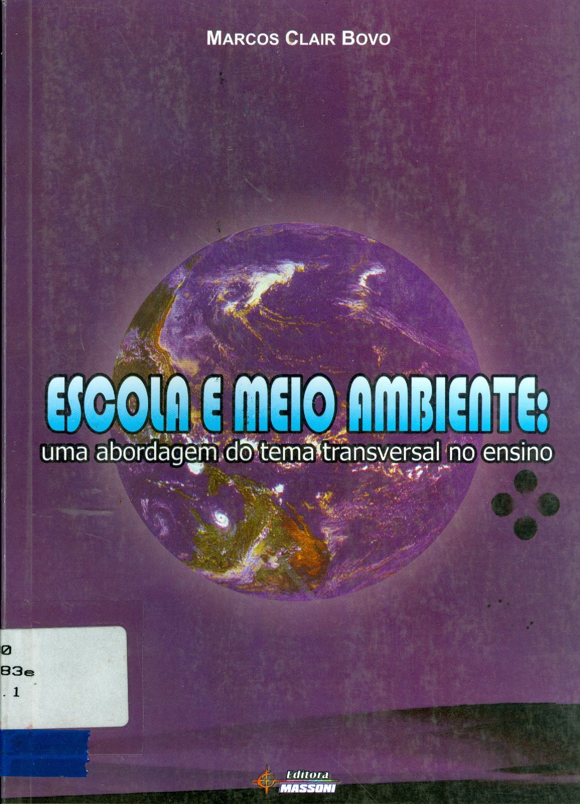 ESCOLA E MEIO AMBIENTE: UMA ABORDAGEM DO TEMA TRANSVERSAL DE ENSINO