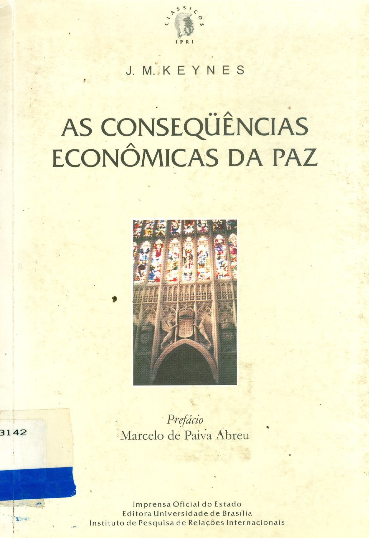 AS CONSEQÜÊNCIAS ECONÔMICAS DA PAZ