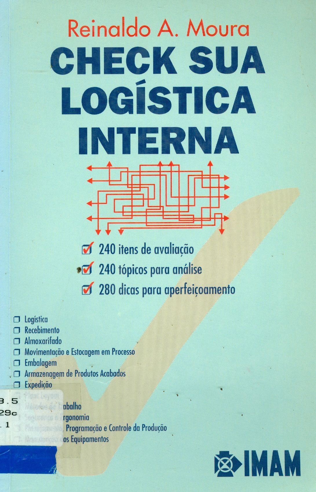 CHECK SUA LOGÍSTICA INTERNA 