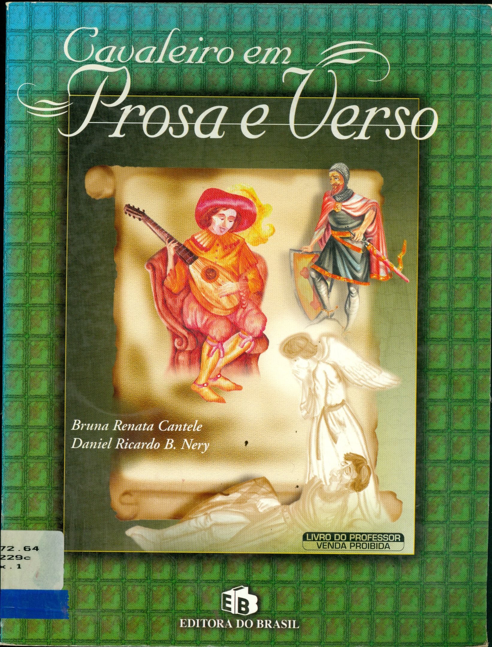 CAVALEIRO EM PROSA E VERSO 