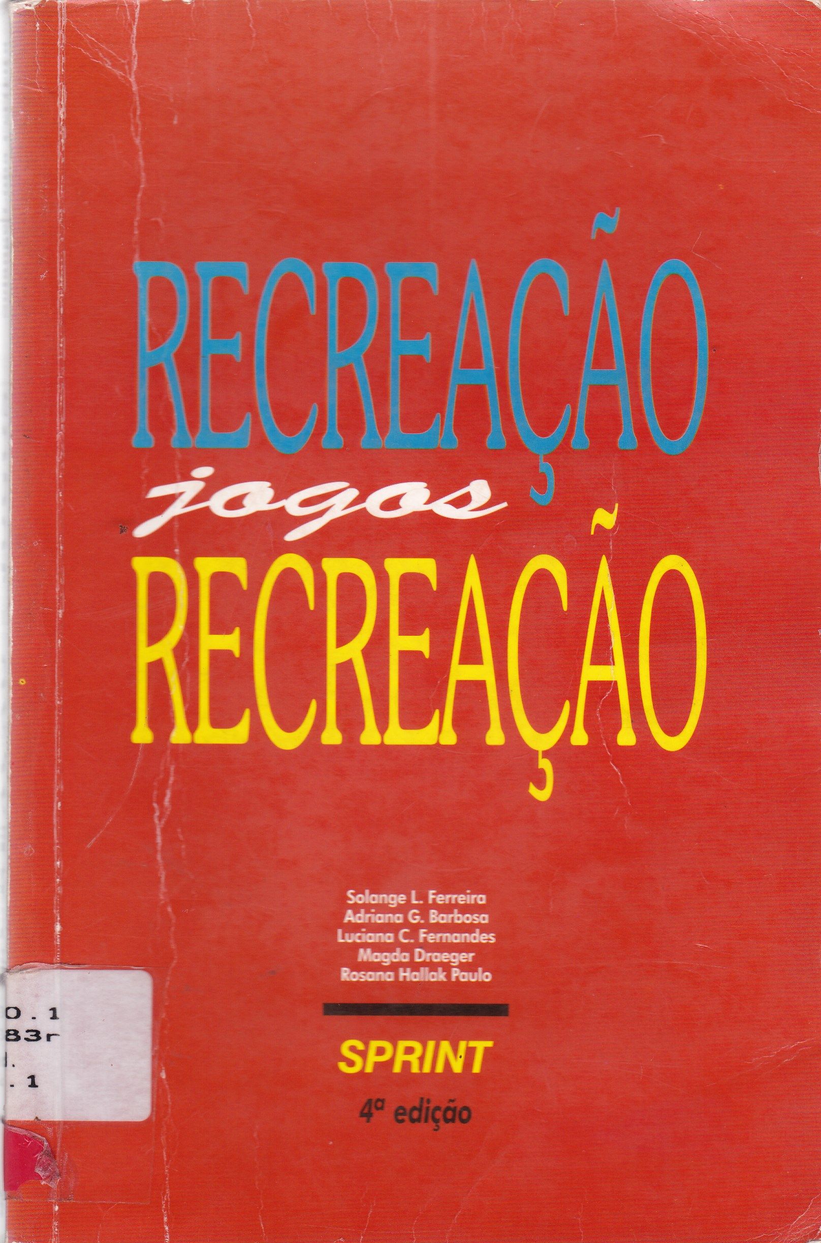 RECREAÇÃO JOGOS RECREAÇÃO 