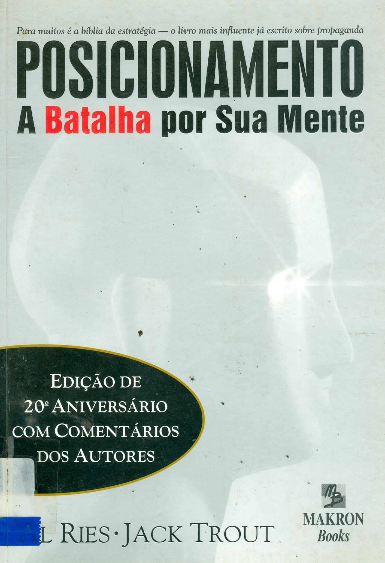POSICIONAMENTO: A BATALHA POR SUA MENTE