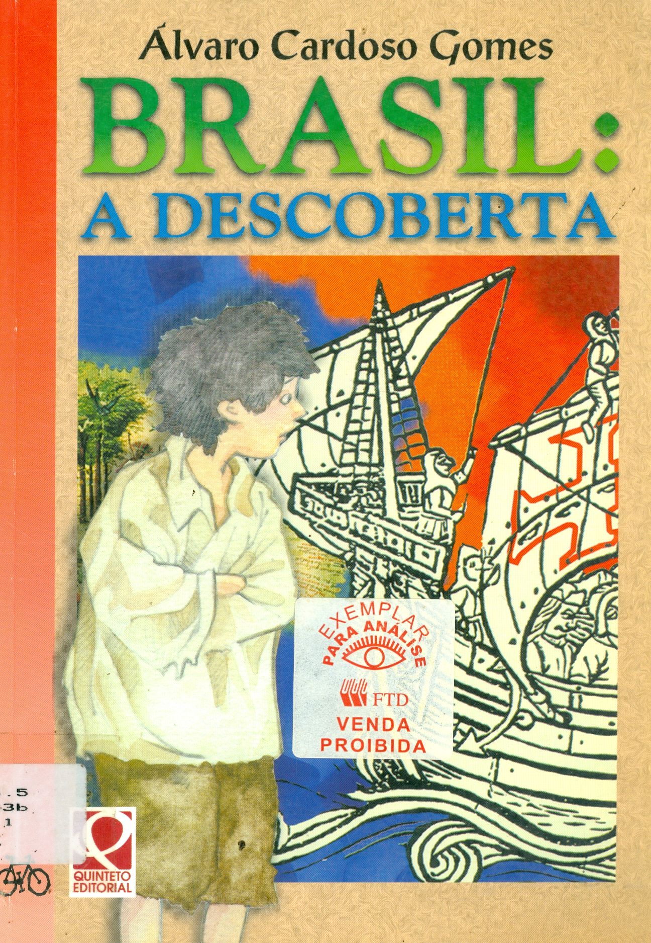 BRASIL: A DESCOBERTA