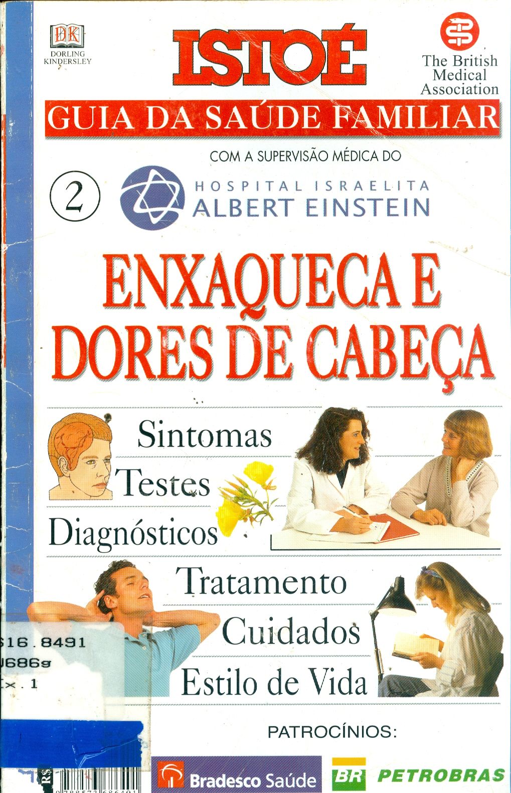 GUIA DA SAÚDE FAMILIAR: ENXAQUECA E DORES DE CABEÇA