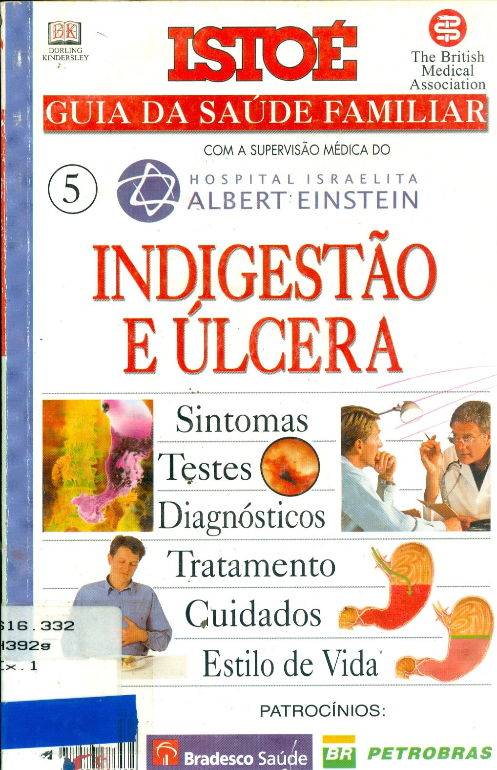 GUIA DA SAÚDE FAMILIAR: INDIGESTÃO E ÚLCERA