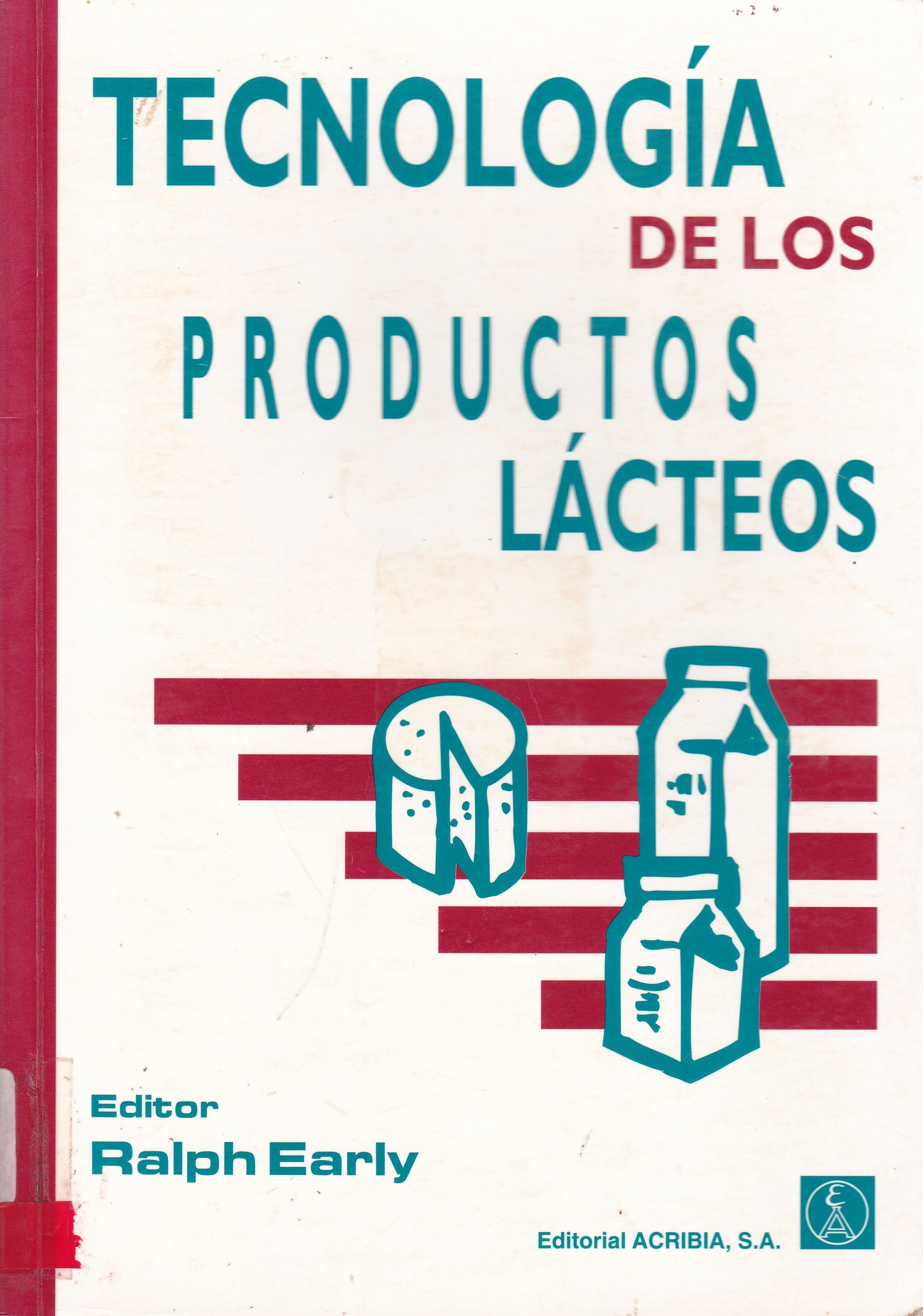 TECNOLOGIA DE LOS PRODUCTOS LACTEOS