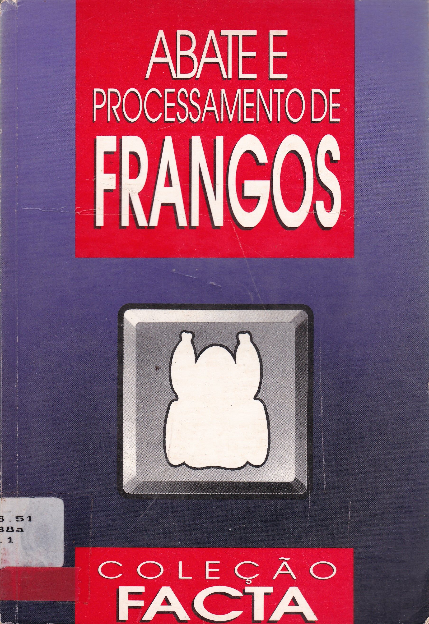 ABATE E PROCESSAMENTO DE FRANGOS