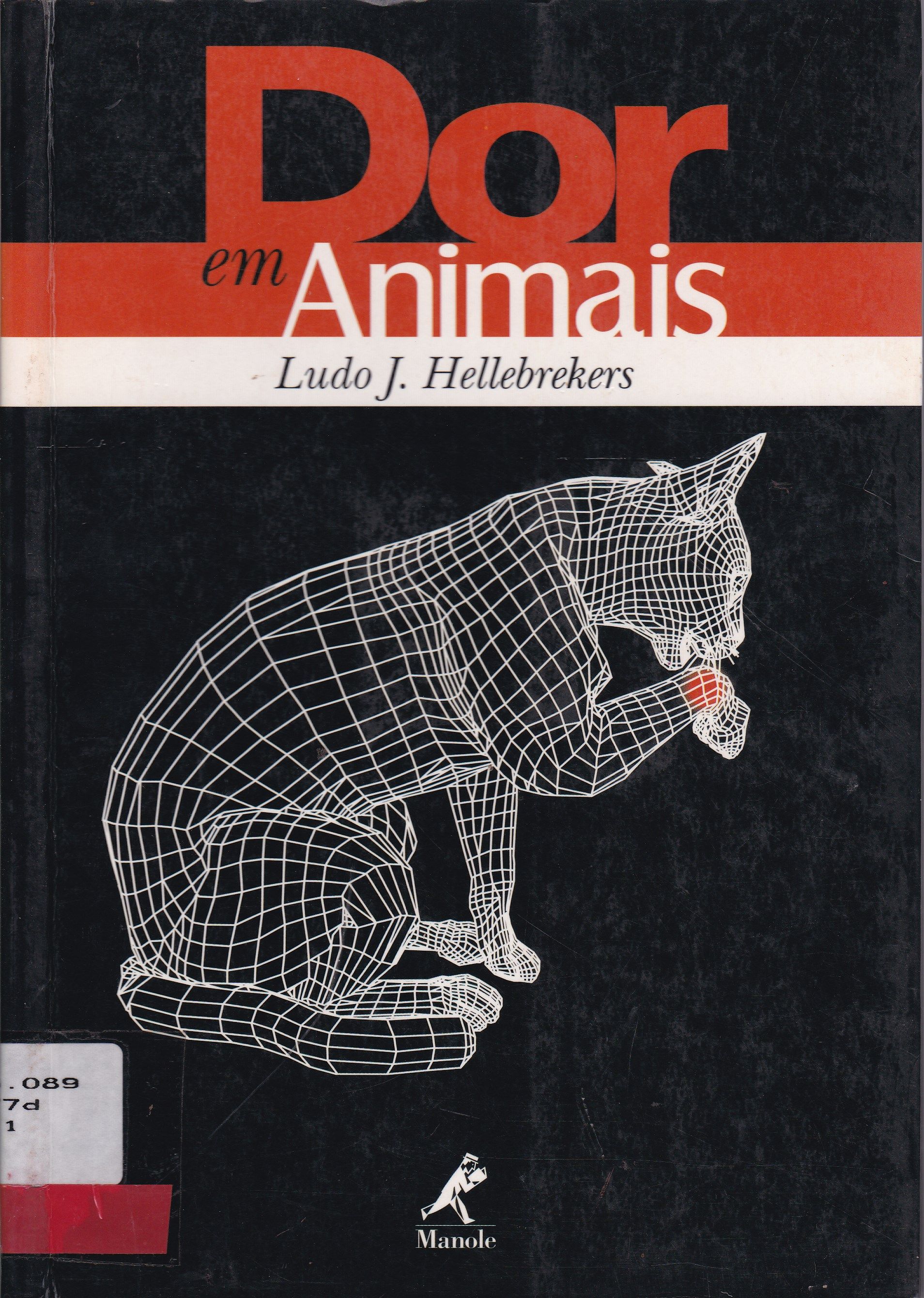 DOR EM ANIMAIS: UMA ABORDAGEM COM ORIENTAÇÃO PRÁTICA PARA UM CONTROLE EFICÁZ DA DOR EM ANIMAIS