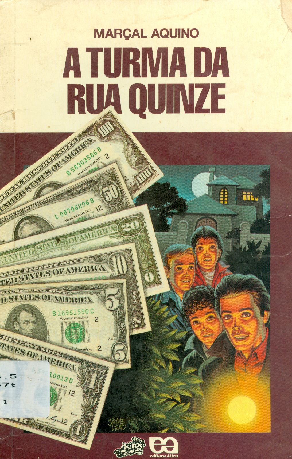 A TURMA DA RUA QUINZE 