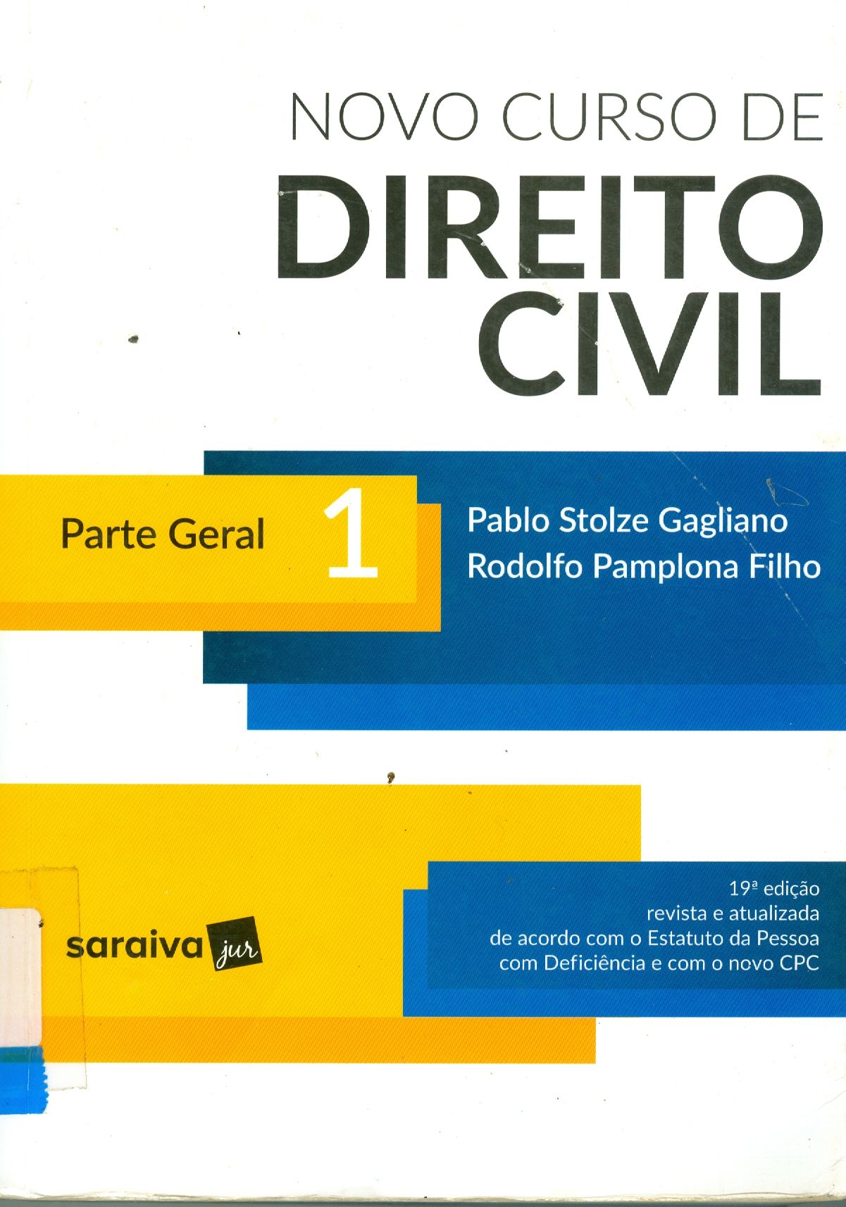 NOVO CURSO DE DIREITO CIVIL : PARTE GERAL - V. 1