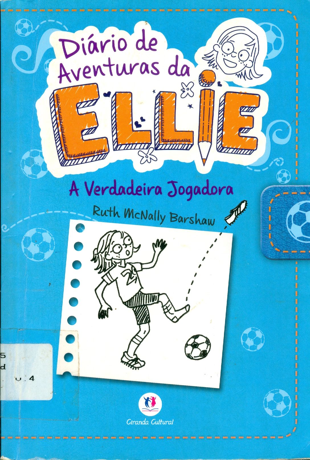 DIÁRIO DE AVENTURAS DA ELLIE: A VERDADEIRA JOGADORA