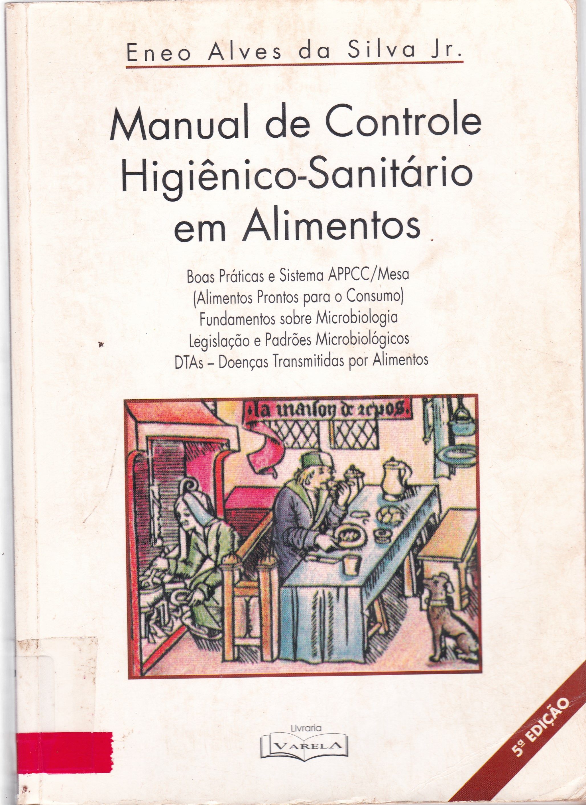 MANUAL DE CONTROLE HIGIÊNICO-SANITÁRIO EM ALIMENTOS 