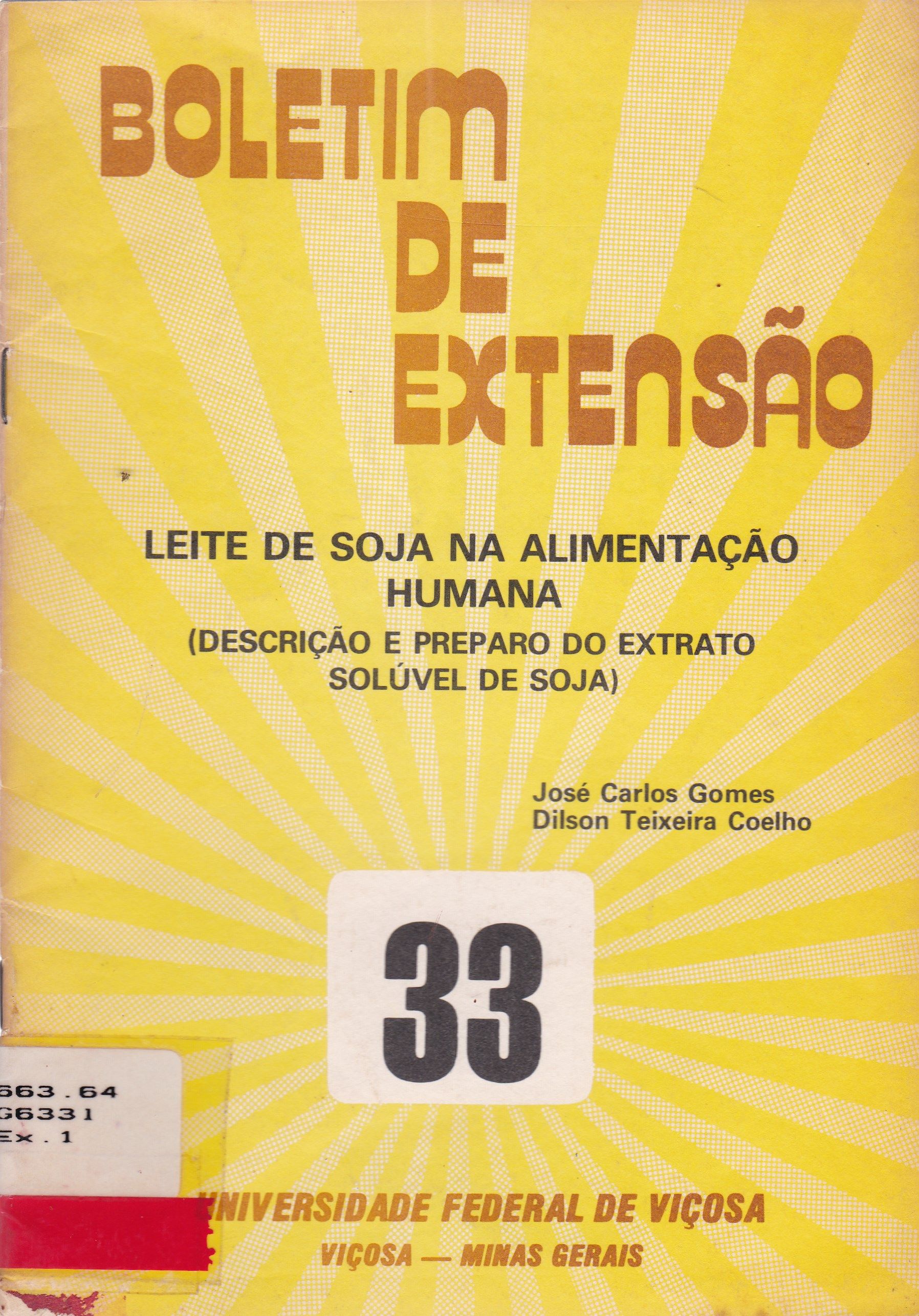 LEITE DE SOJA NA ALIMENTAÇAO HUMANA: DESCRIÇÃO E PREPARO DO EXTRATO SOLÚVEL DE SOJA